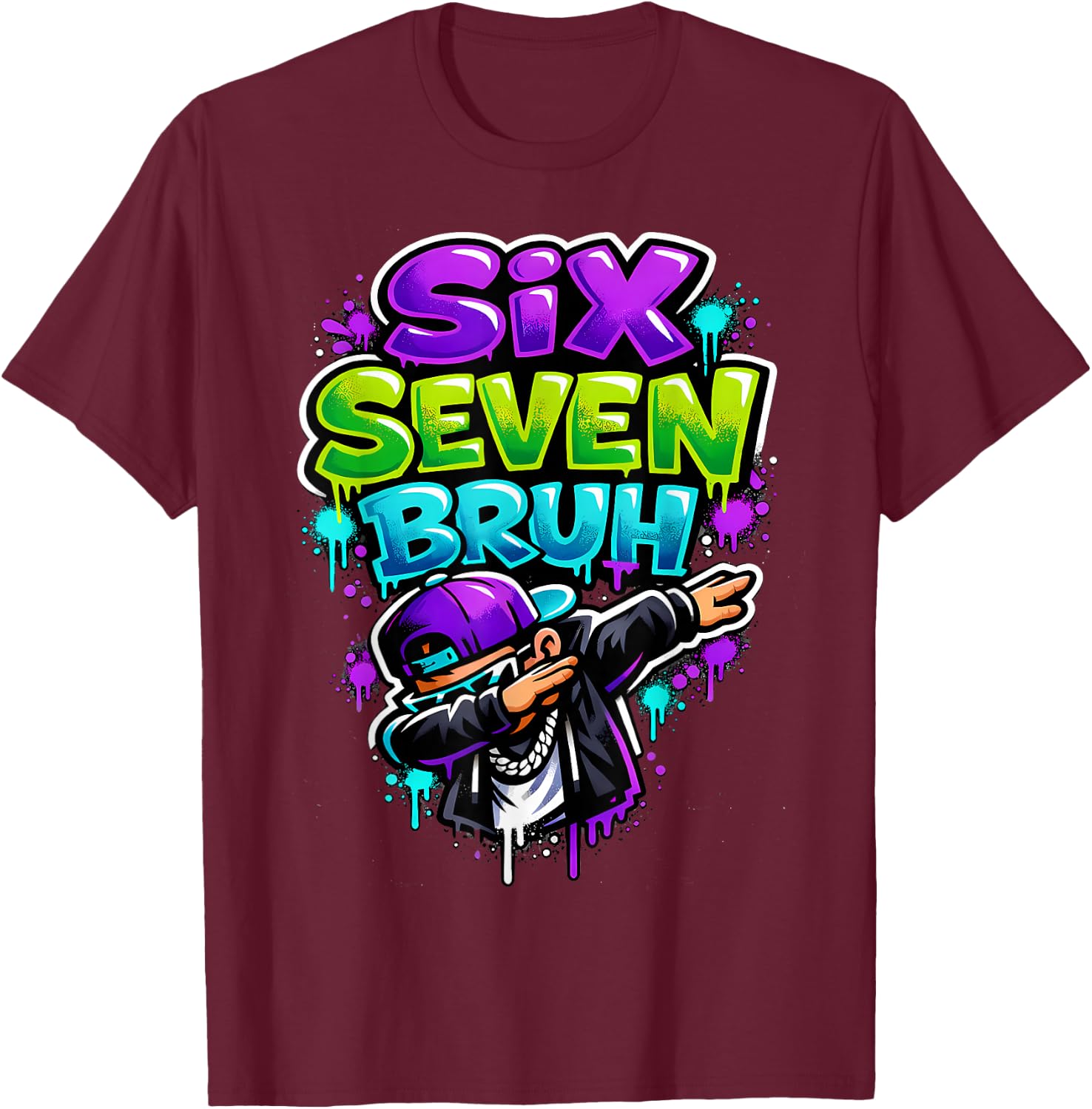 Six Seven Bruh - Dabbing Boy Graffiti T-Shirt - T-Shirt | Maroon