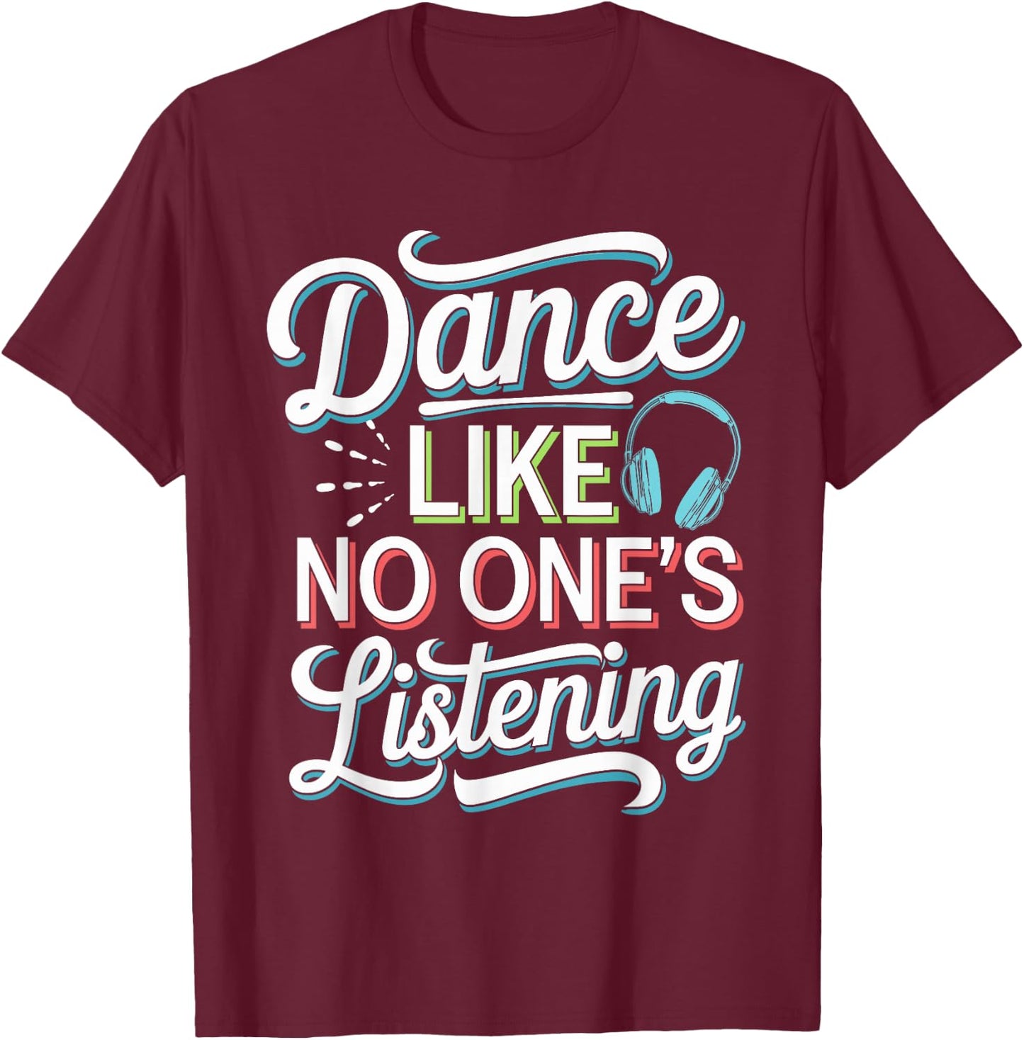 Silent Disco Party Wireless Headphones Dance Vibes T-Shirt - T-Shirt | Maroon