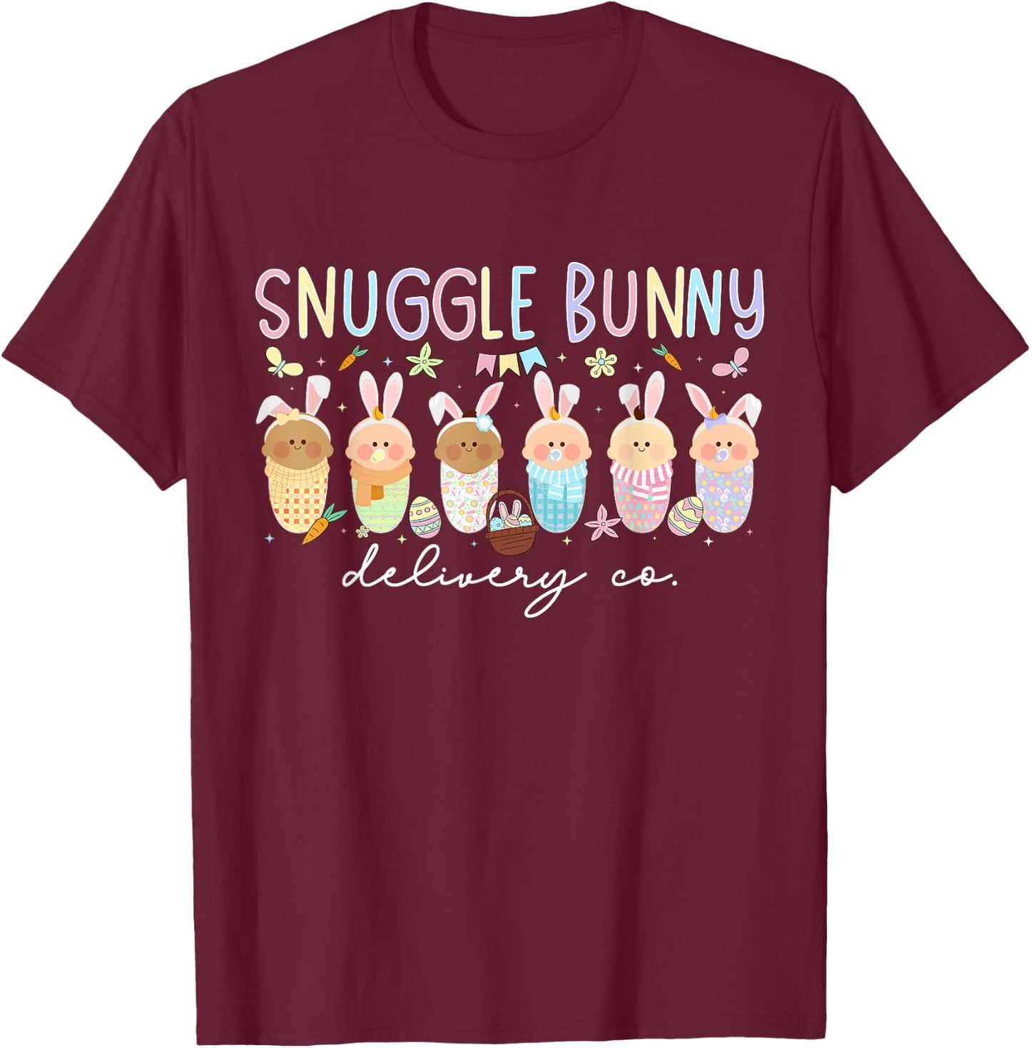Snuggle Bunny Delivery Co Mother Baby Nurse Easter L&D Nurse T-Shirt - T-Shirt | Maroon