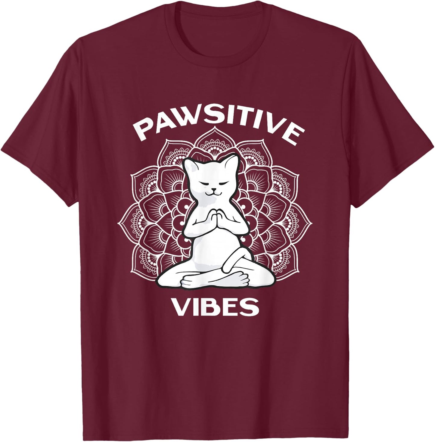 Zen Cat Zone Apparel Pawsitive Vibes Positivity Meditation Lotus Mandala Yoga Cat T-Shirt - T-Shirt | Maroon