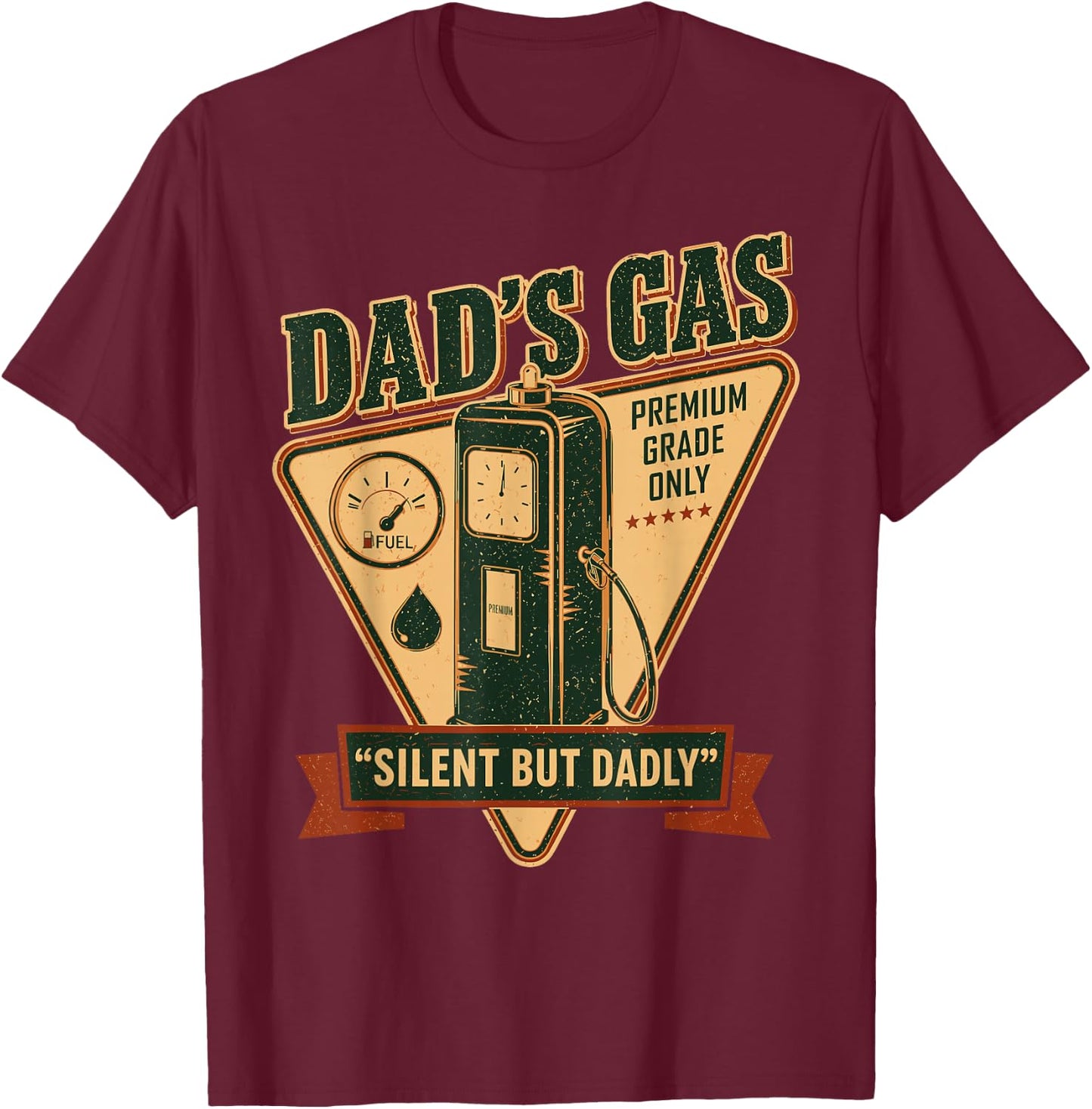 Silent But Dadly Funny Father's Day Fart Dad Farting Vintage T-Shirt - T-Shirt | Maroon