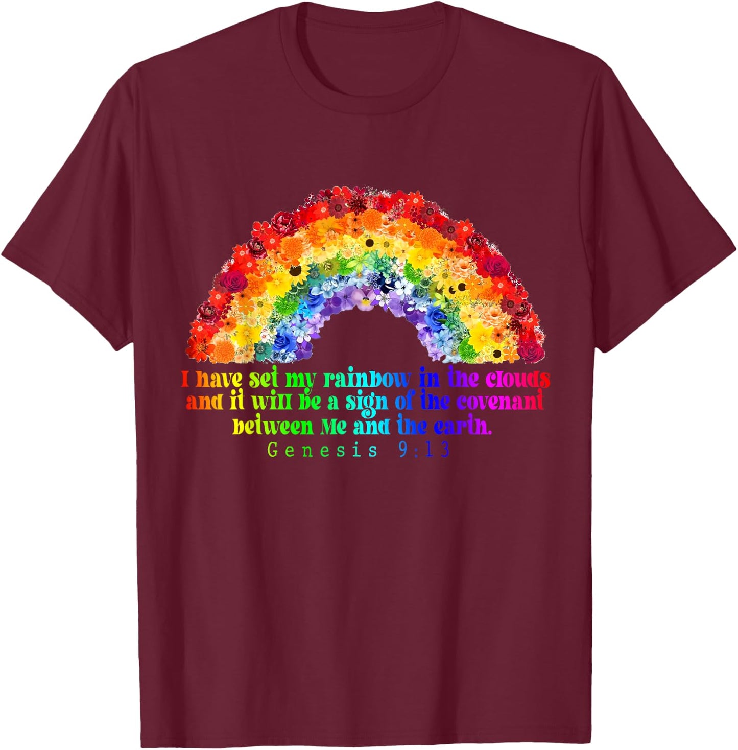 Genesis 9:13, Christian Rainbow God's Promise God’s Covenant T-Shirt - T-Shirt | Maroon