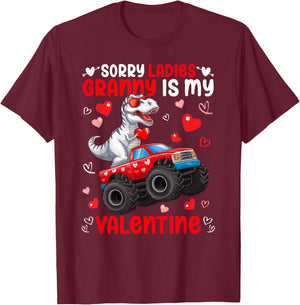 Sorry Ladies Granny Is My Valentine Dinosaur Monster Truck T-Shirt - T-Shirt | Maroon