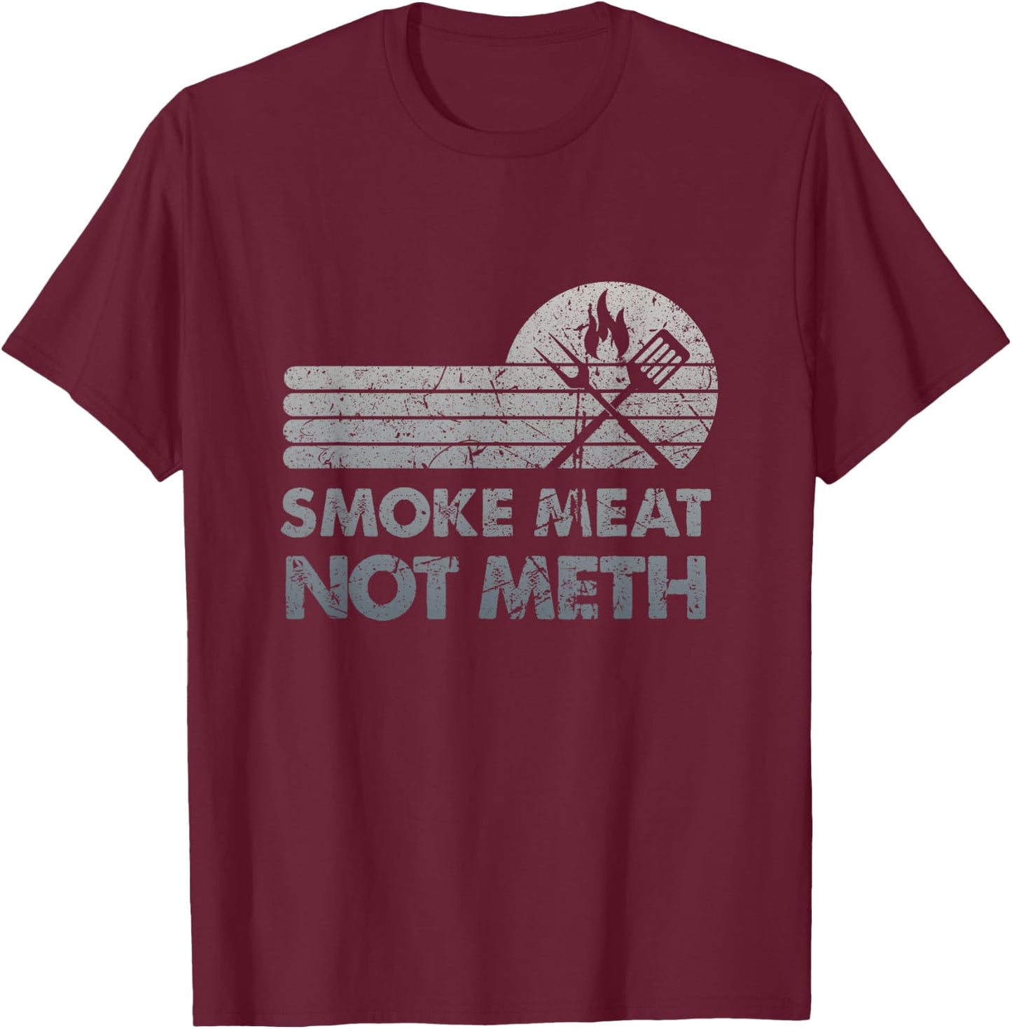 BBQ Smoke Meat Not Meth Brisket Ribs Grey Vintage Distressed T-Shirt - T-Shirt | Maroon