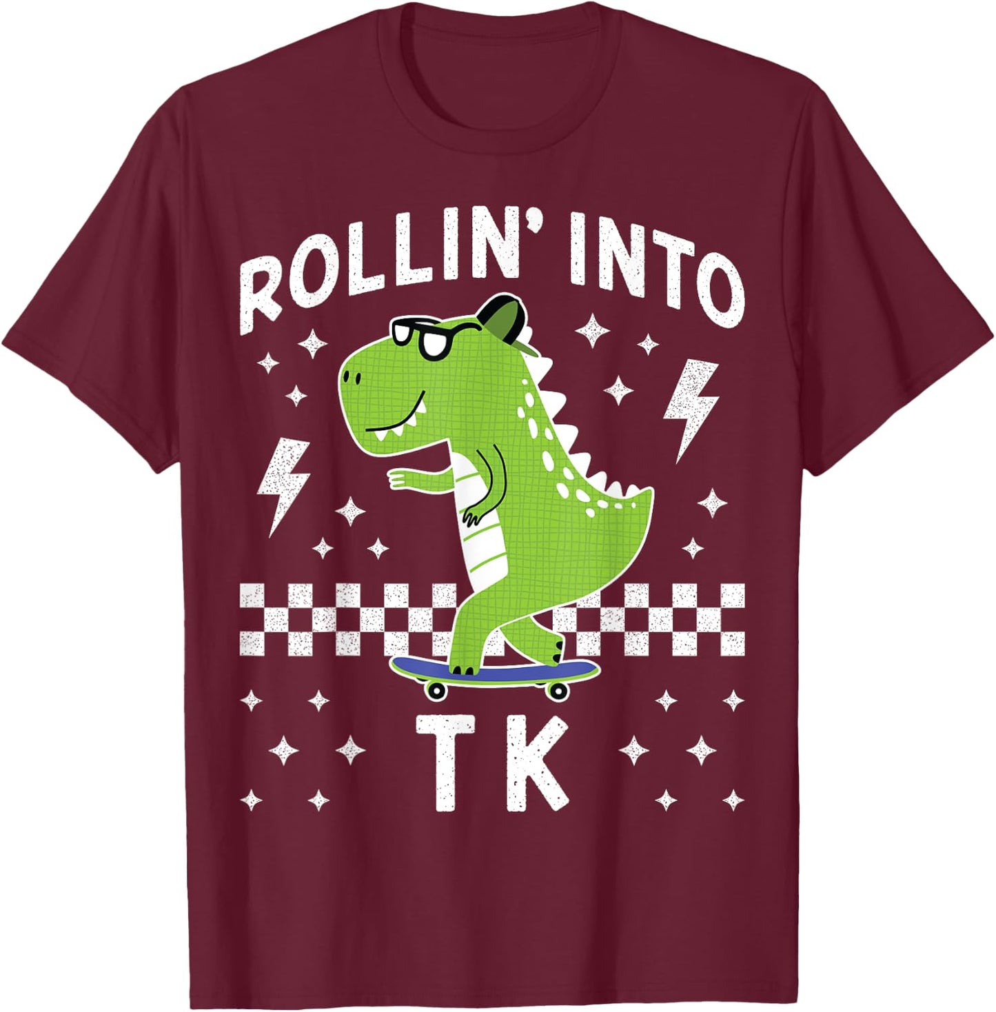 Rollin Into TK Dinosaur Back to School Kid I’m Ready for TK T-Shirt - T-Shirt | Maroon