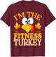 Thanksgiving I'm The Fitness Turkey Matching T-Shirt - T-Shirt | Maroon