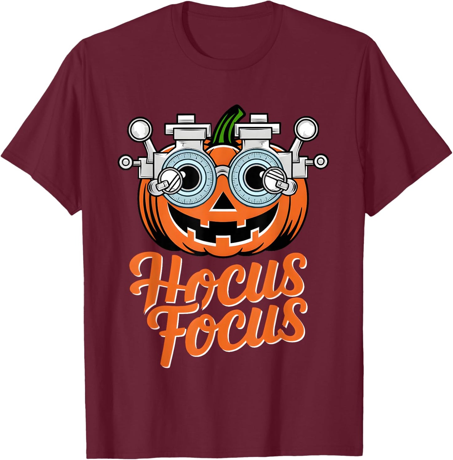Hocus Focus Optometry Halloween Shirt Optometrist Eye Doctor T-Shirt - T-Shirt | Maroon