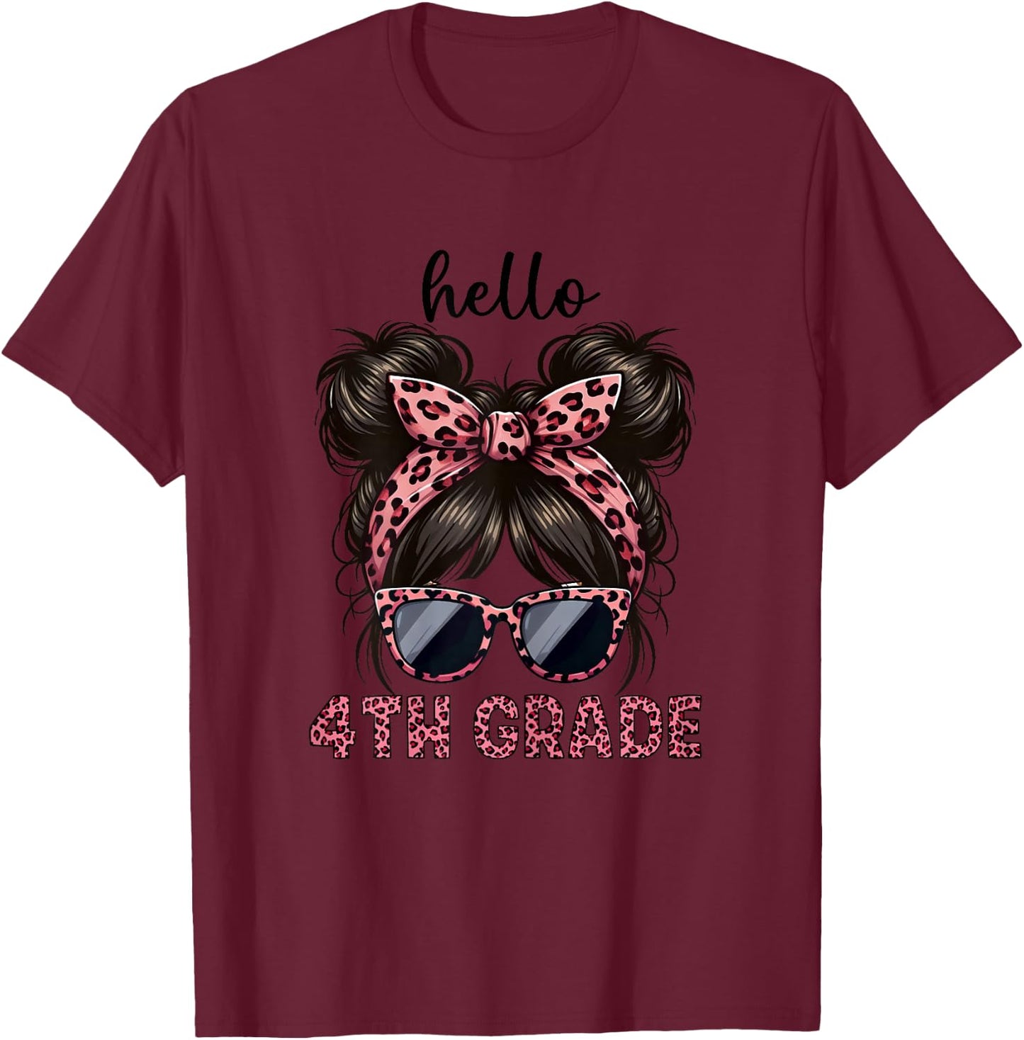 Hello 4th Grade Messy Hair Bun Girl Leopard Back To School T-Shirt - T-Shirt | Maroon