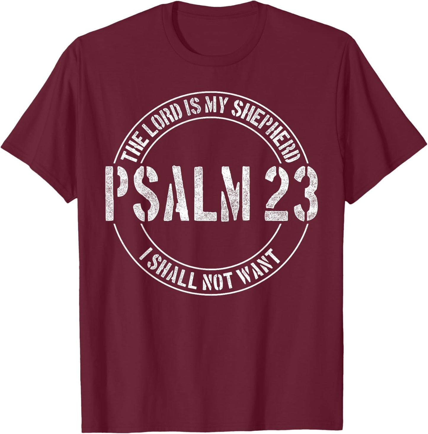 Psalm 23 Christian - The Lord is My Shepherd T-Shirt - T-Shirt | Maroon