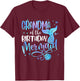 Grandma Of The Birthday Mermaid Family Matching Party Squad T-Shirt - T-Shirt | Maroon