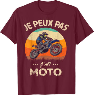Je Peux Pas J'Ai Moto. Racing Motorcycles Biker Humour T-Shirt - T-Shirt | Maroon