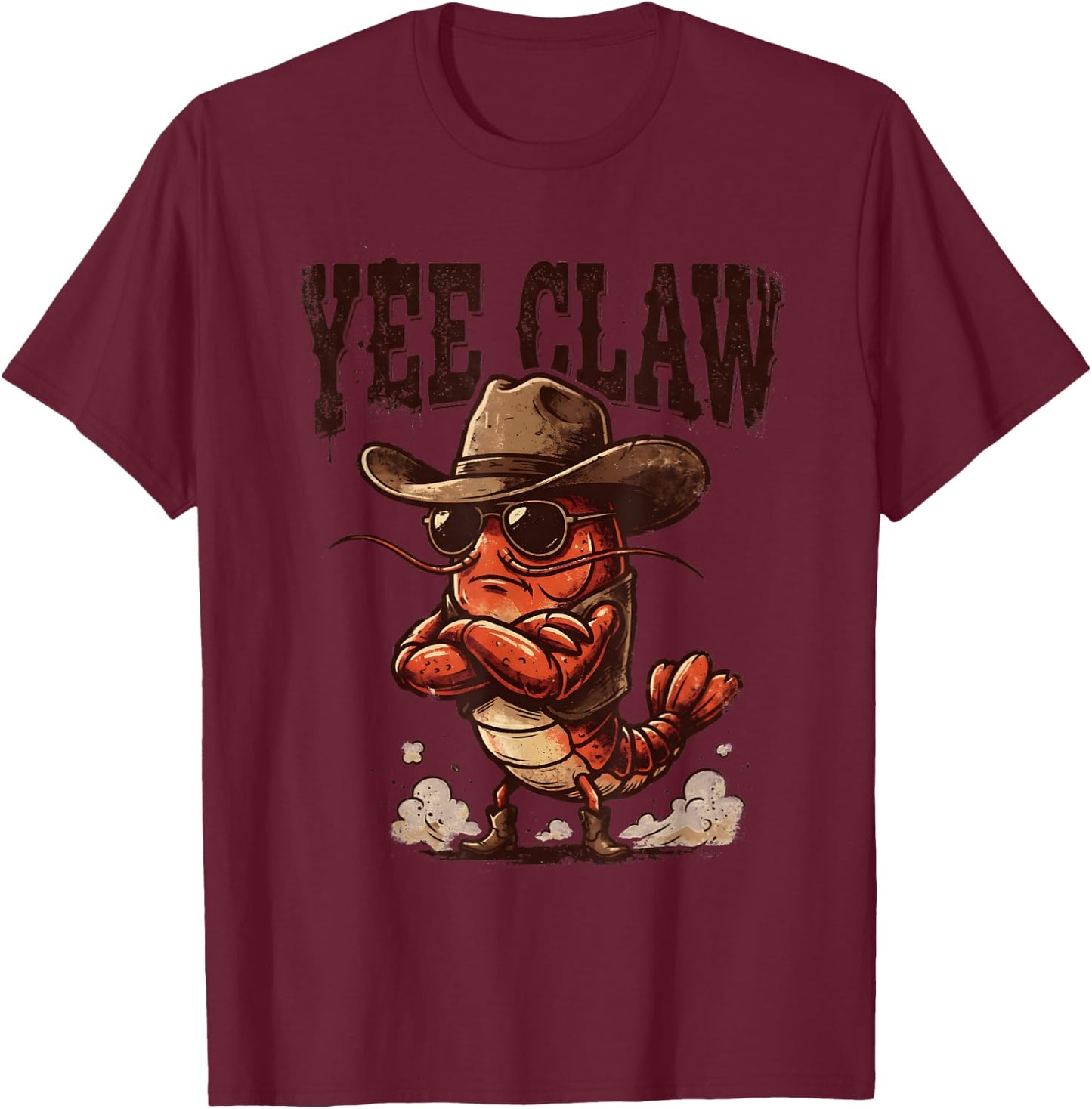 Yee Claw Funny Cowboy Crawfish Boil Cajun Seafood Party T-Shirt - T-Shirt | Maroon