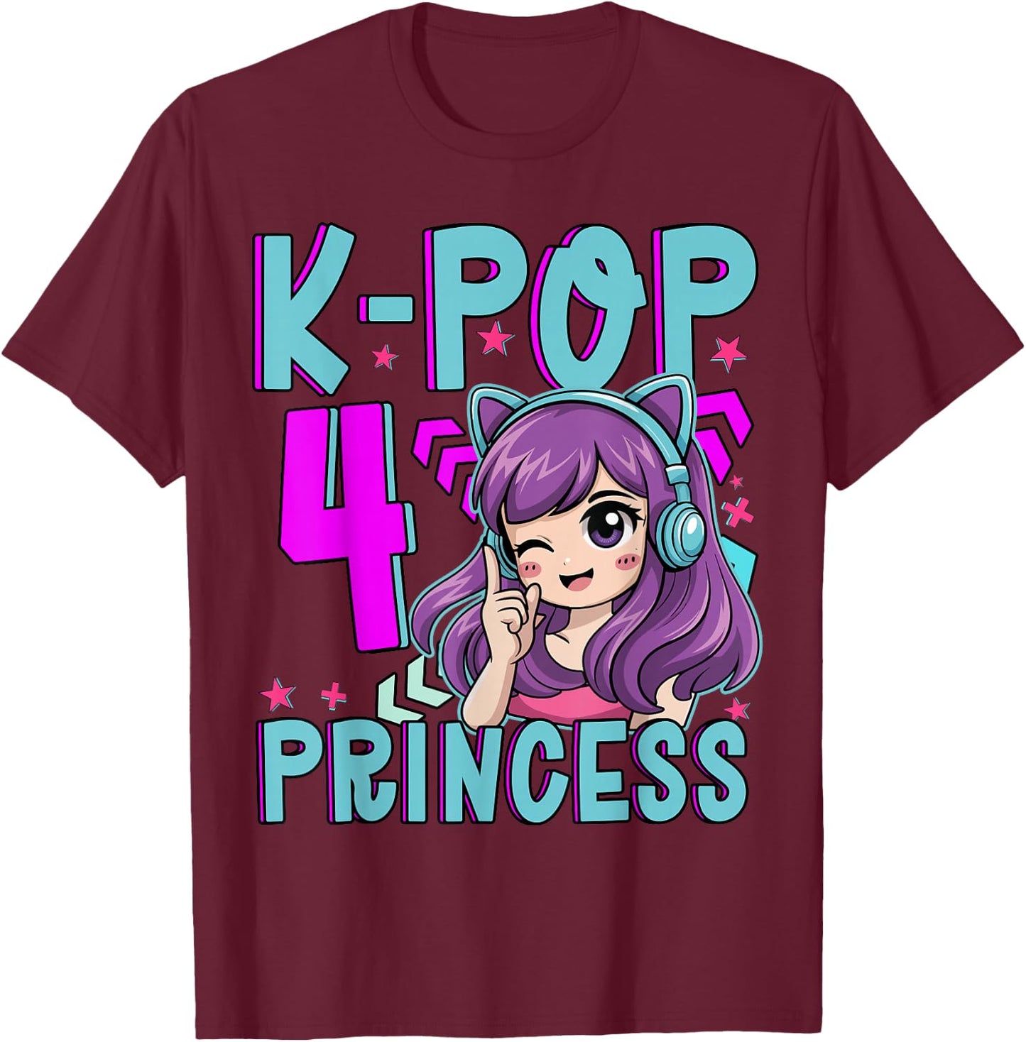 K-Pop Princess Age 4 Years Old Birthday Kid T-Shirt - T-Shirt | Maroon