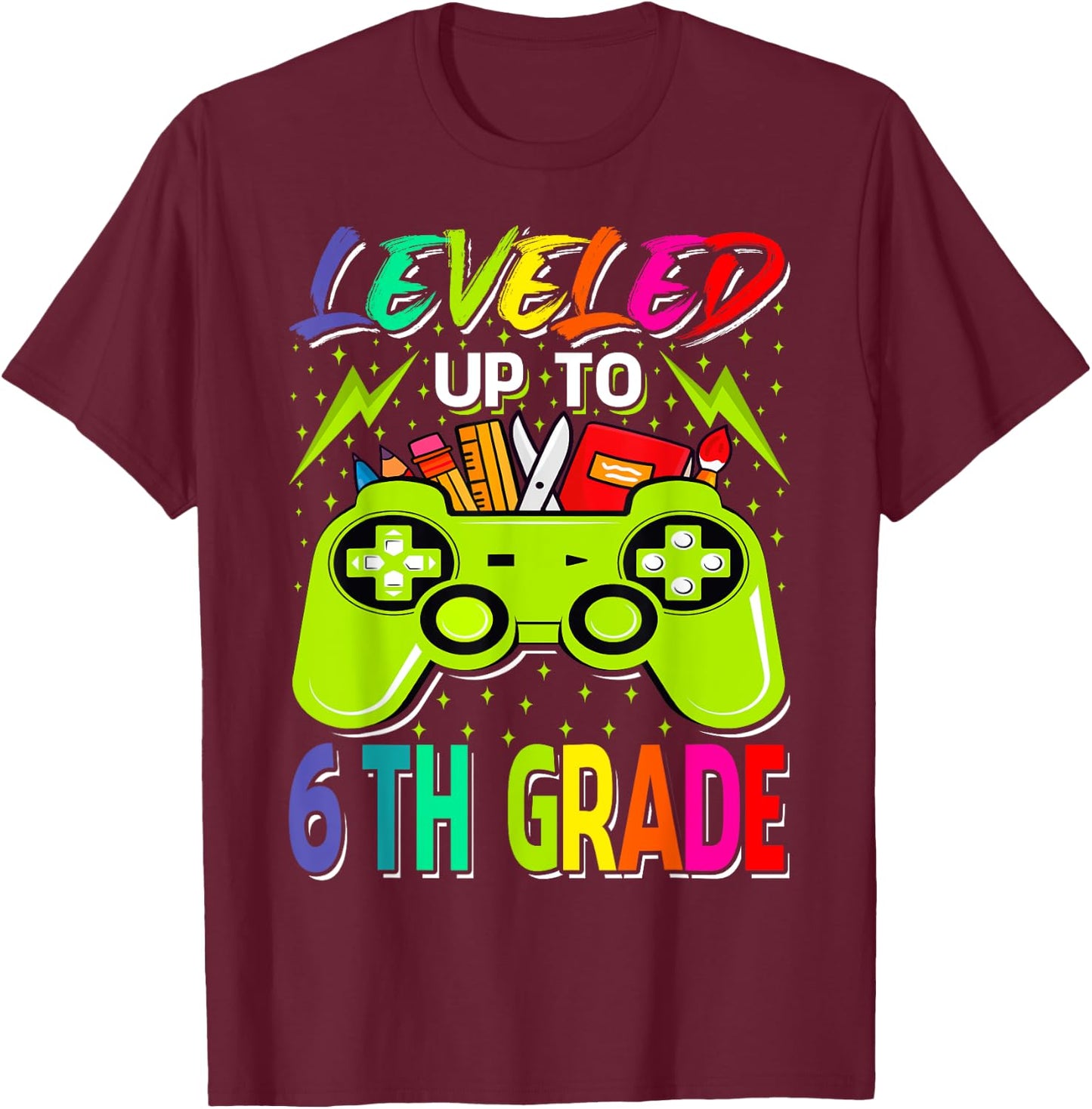 Leveled Up To 6th Grade Gamer Back To School First Day Boys T-Shirt - T-Shirt | Maroon