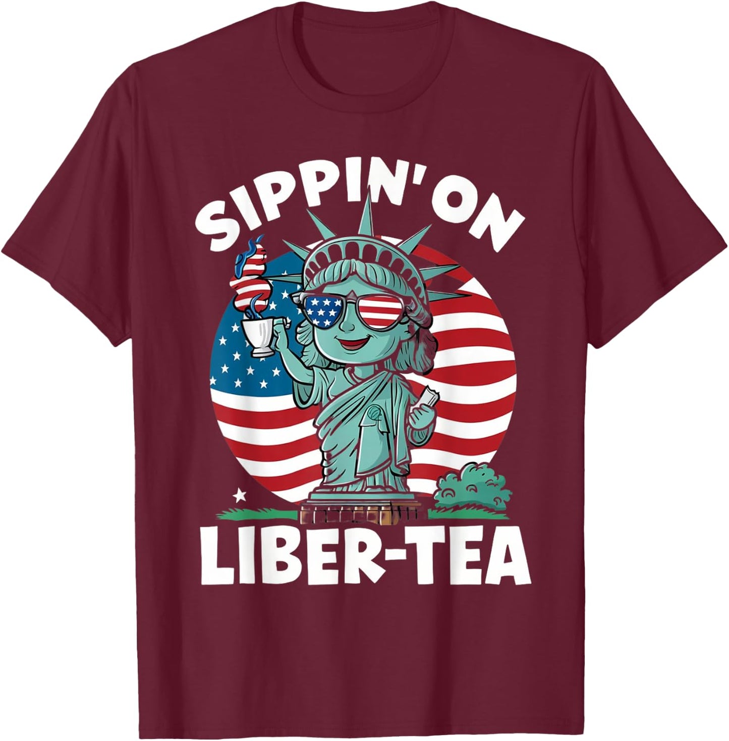 Sippin' On Liber Tea Funny 4th Of July Patriotic USA Flag Women Men T-Shirt - T-Shirt | Maroon