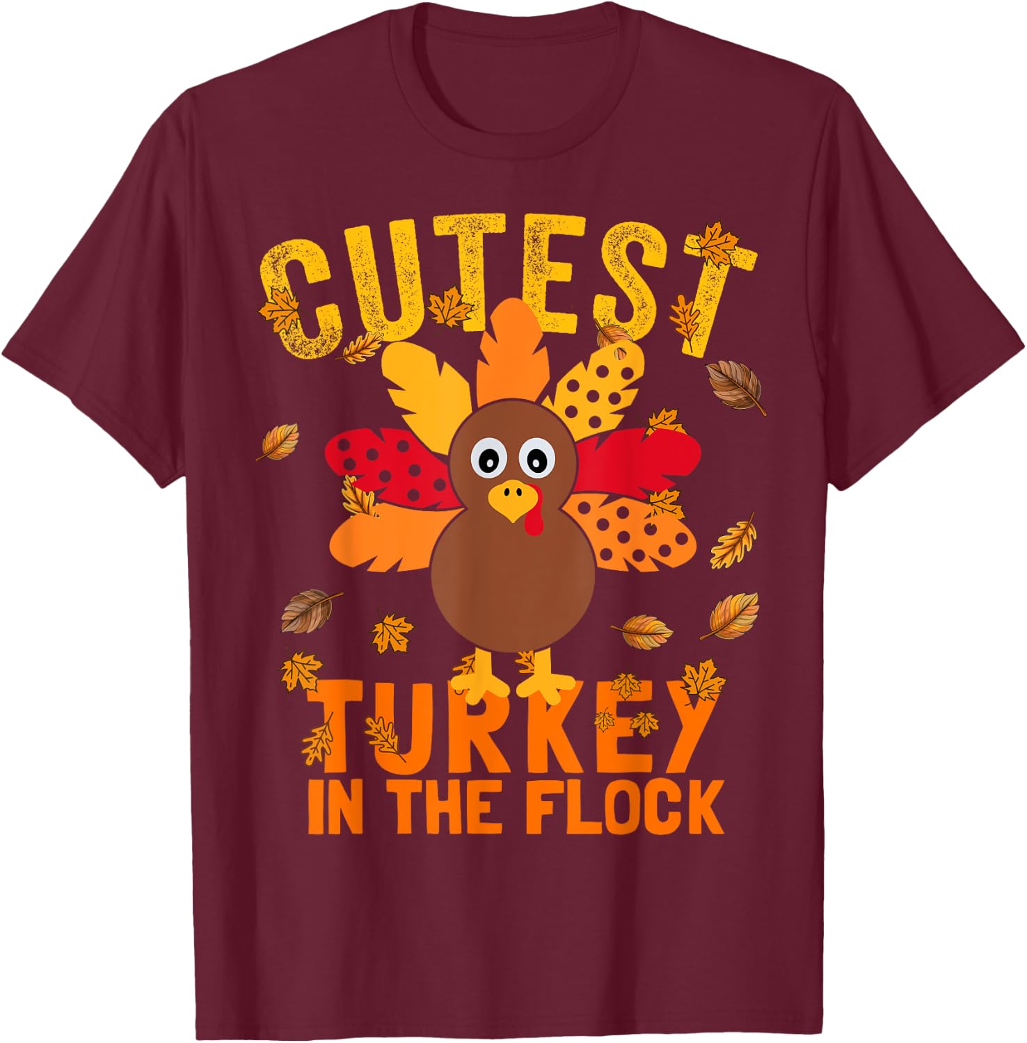 Matching Thanksgiving Cutest Coolest Turkey In The Flock T-Shirt - T-Shirt | Maroon