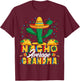 Cinco De Mayo Nacho Average Grandma Nachos Lover T-Shirt - T-Shirt | Maroon