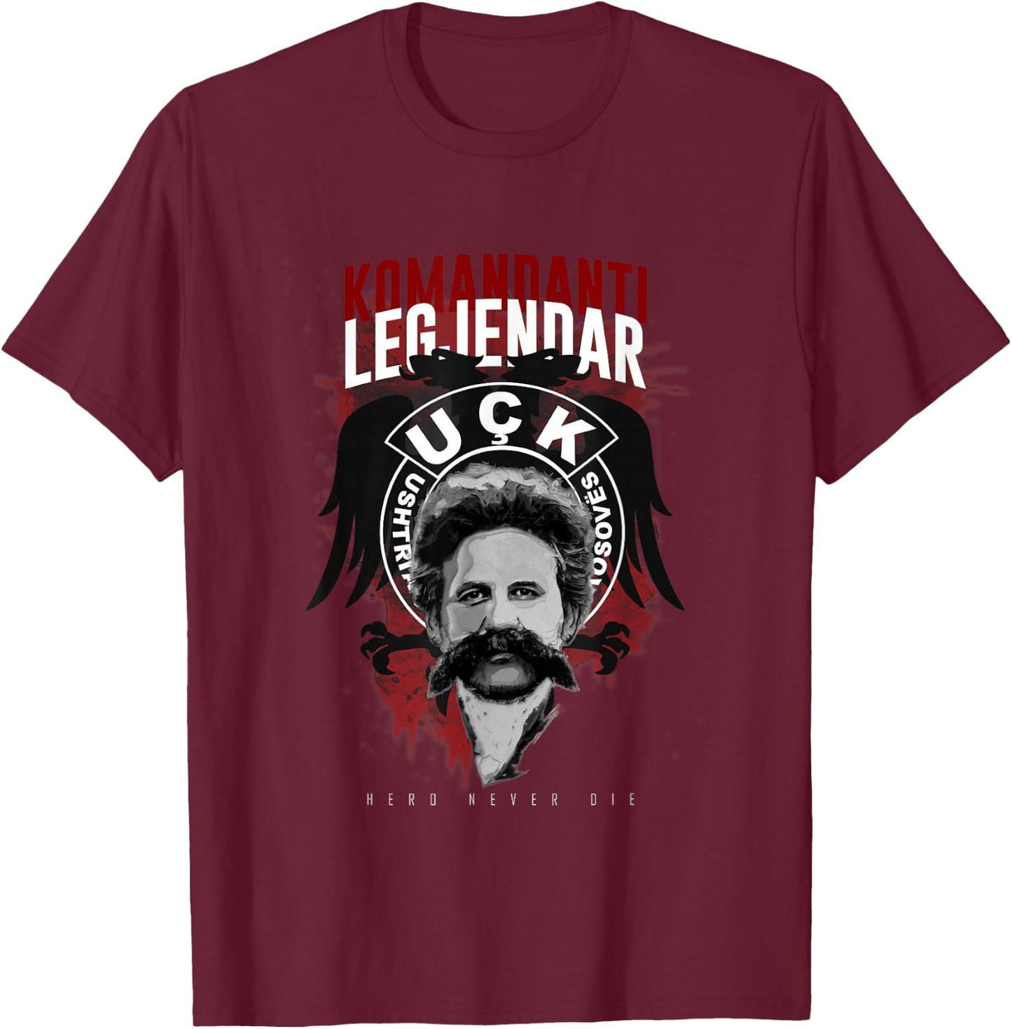 Liria ka emer Uçk Adem Jashari T-Shirt - T-Shirt | Maroon