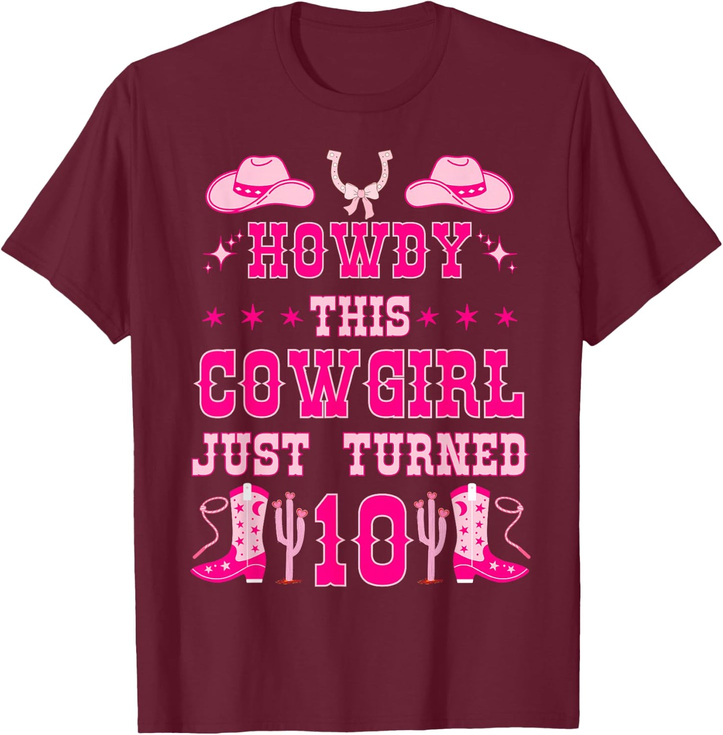 10yr Birthday Cowgirl Western 10Years Old Girl 10th Birthday T-Shirt - T-Shirt | Maroon