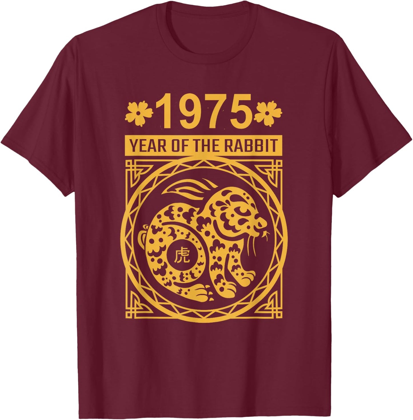 Year of the Rabbit 1975: Chinese New Year Zodiac T-Shirt - T-Shirt | Maroon