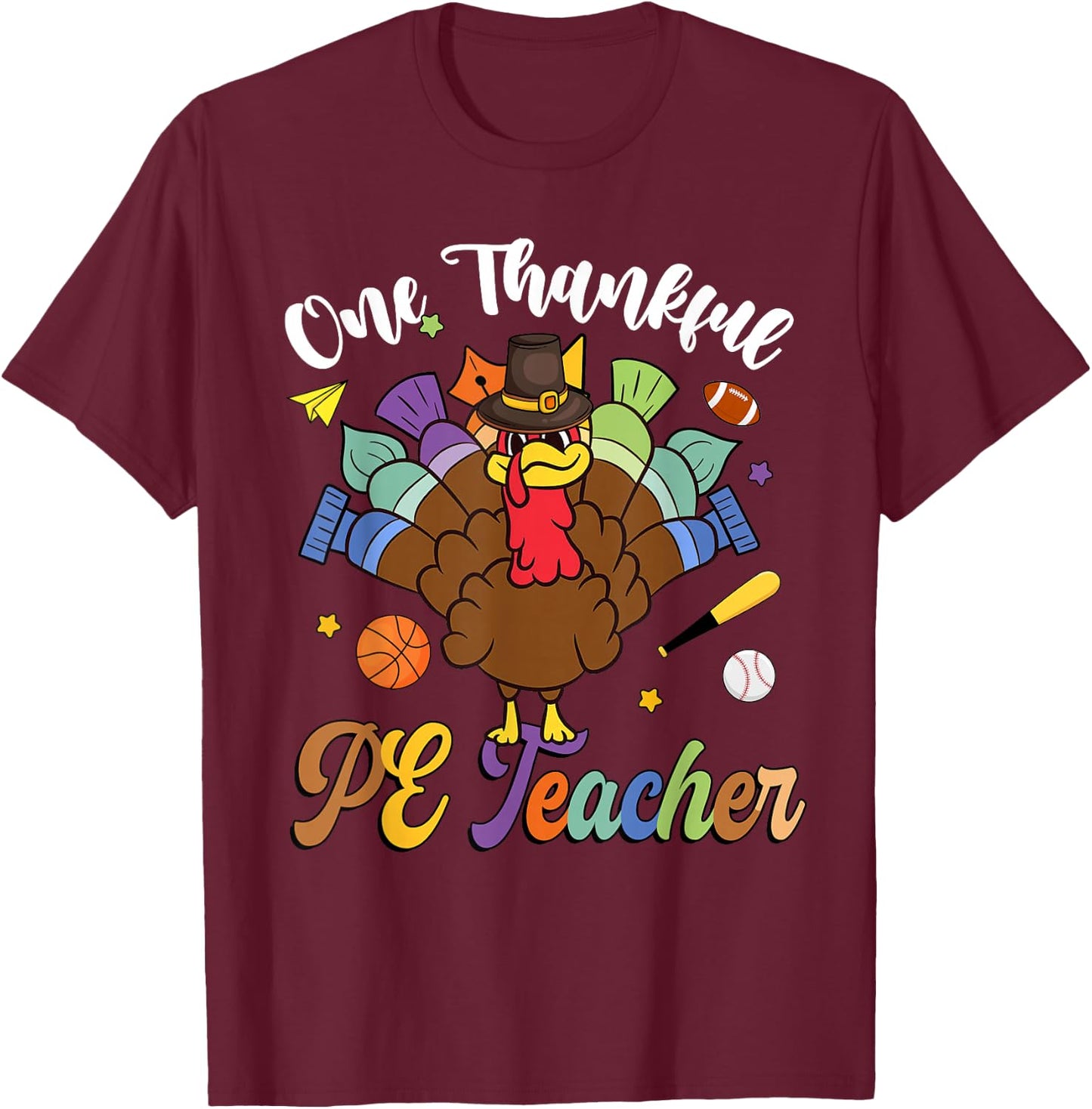 One Thankful PE Teacher Turkey Thanksgiving -Adults & Kids Classic Fit Black Polyester 100% Short Sleeve T-Shirt - T-Shirt | Maroon