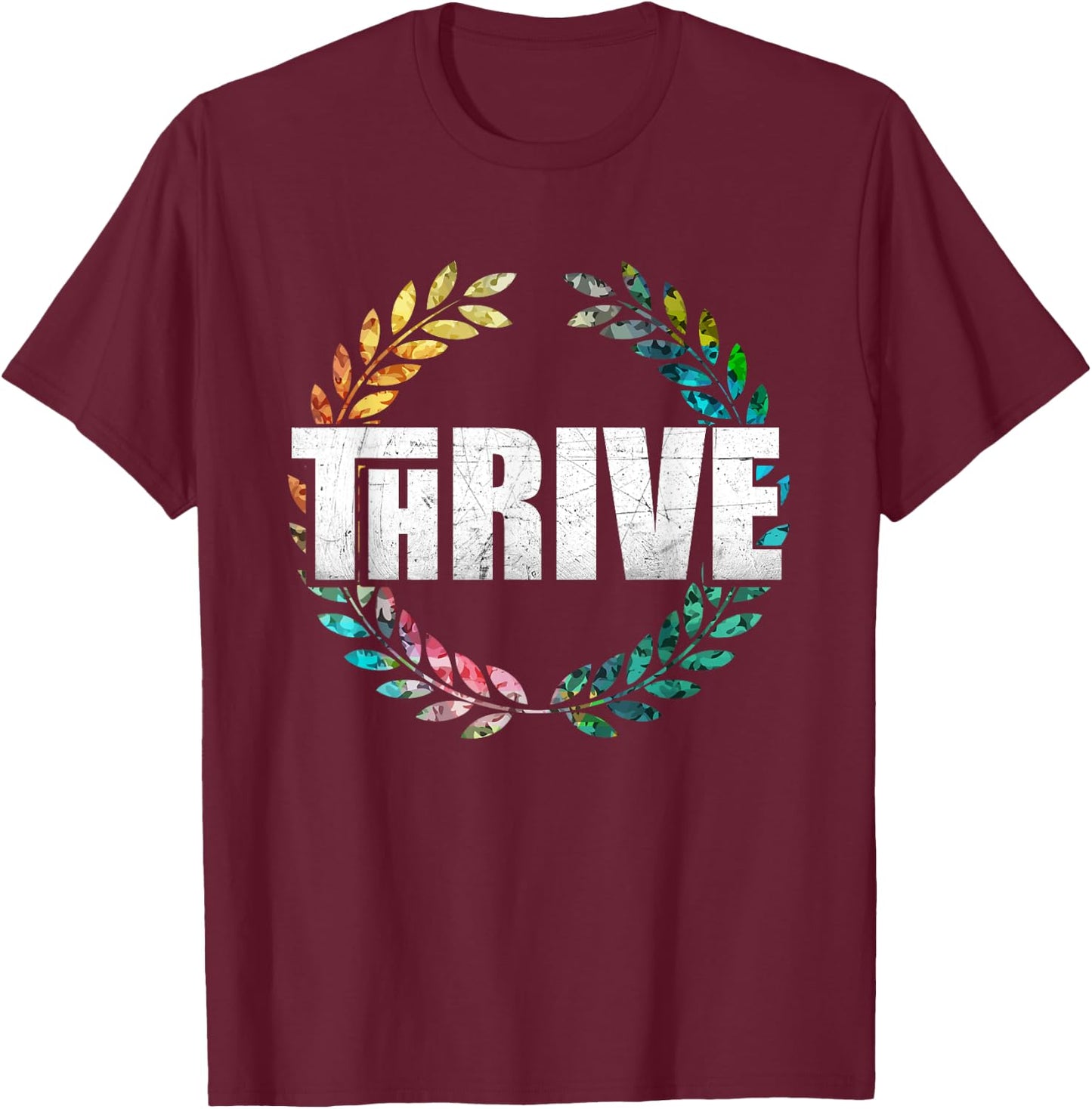 Thrive T-Shirt - T-Shirt | Maroon