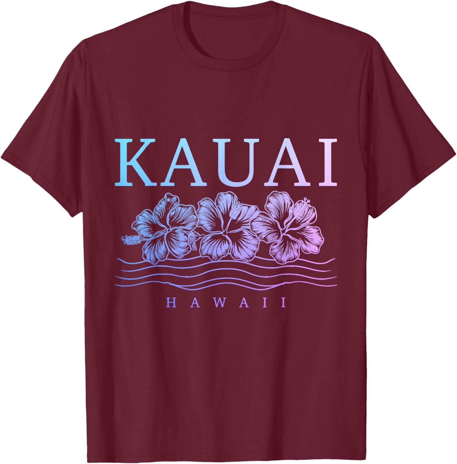 Kauai Hawaii Hawaii Hawaii Hibiscus Flowers Surfer Souvenir T-Shirt - T-Shirt | Maroon