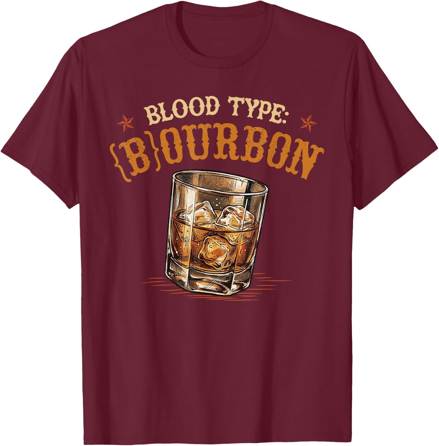 My Blood Type is Bourbon Retro Funny Drinking Joke T-Shirt - T-Shirt | Maroon