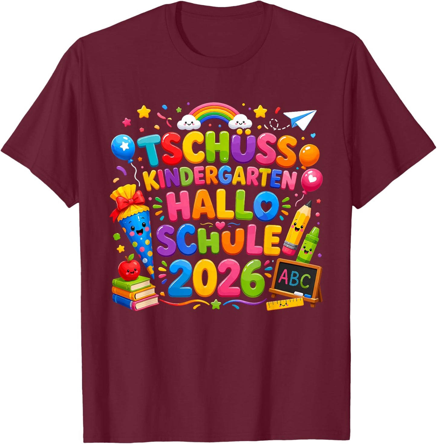 Schultüte Einschulung Geschenke 2026 Schulanfang Schulkind T-Shirt - T-Shirt | Maroon