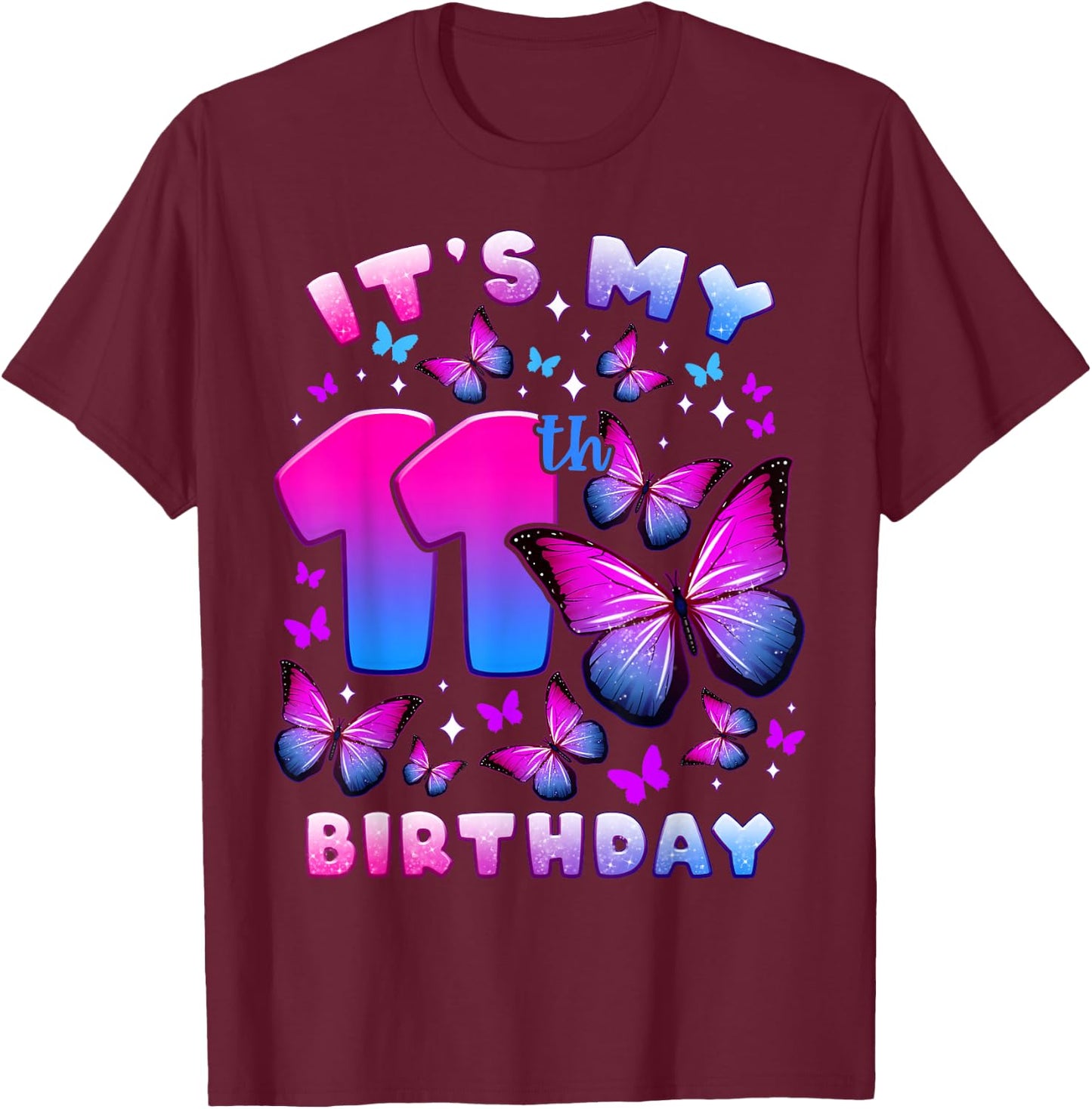 Birthday Girl 11 Year Old, Butterfly, Number 11 T-Shirt - T-Shirt | Maroon
