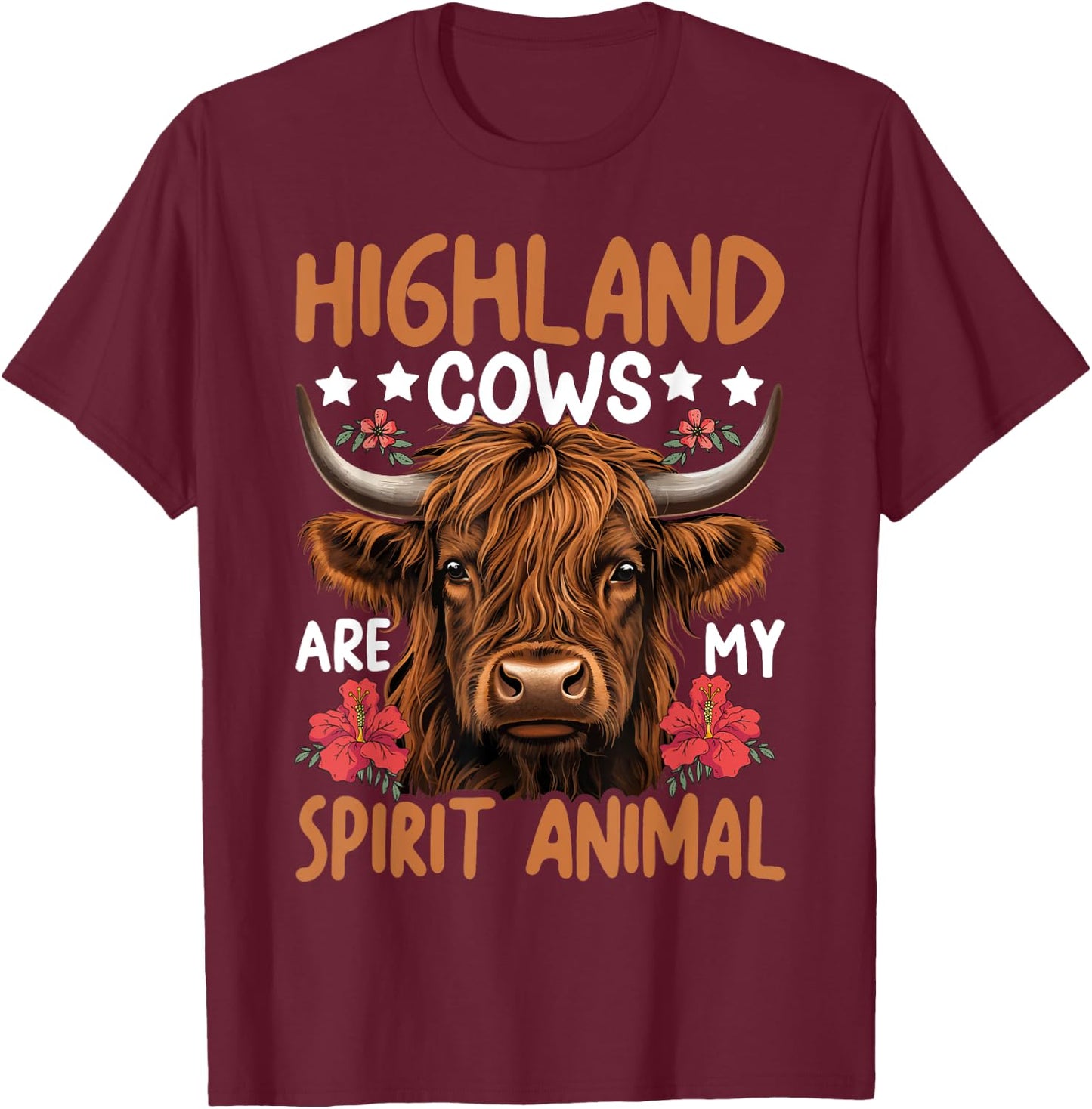 Highland Cows Are My Spirit Animal T-Shirt - T-Shirt | Maroon