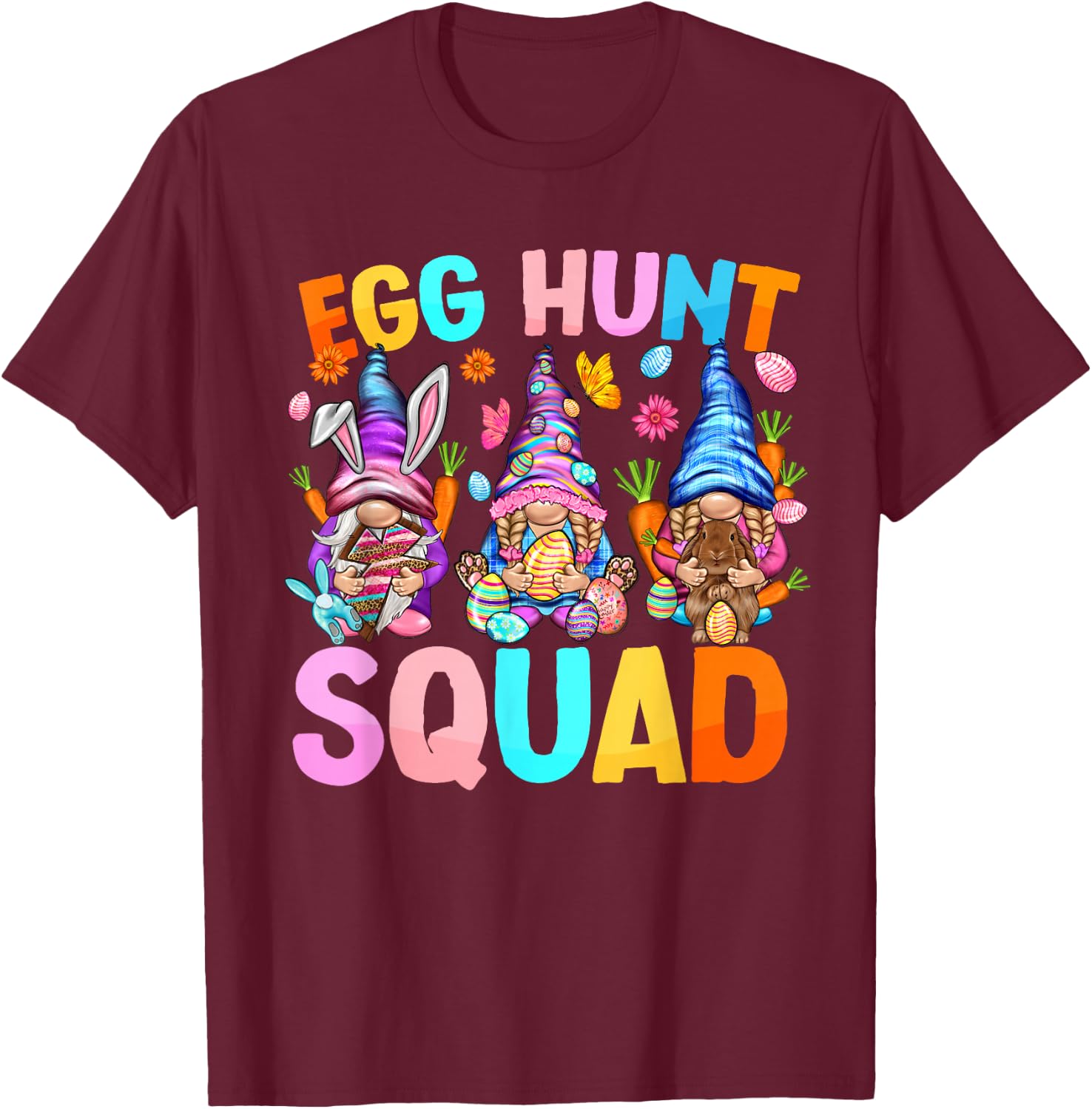 Egg Hunt Sqaud gnome Easter Day Gnome Rabbit Easter gnomies T-Shirt - T-Shirt | Maroon