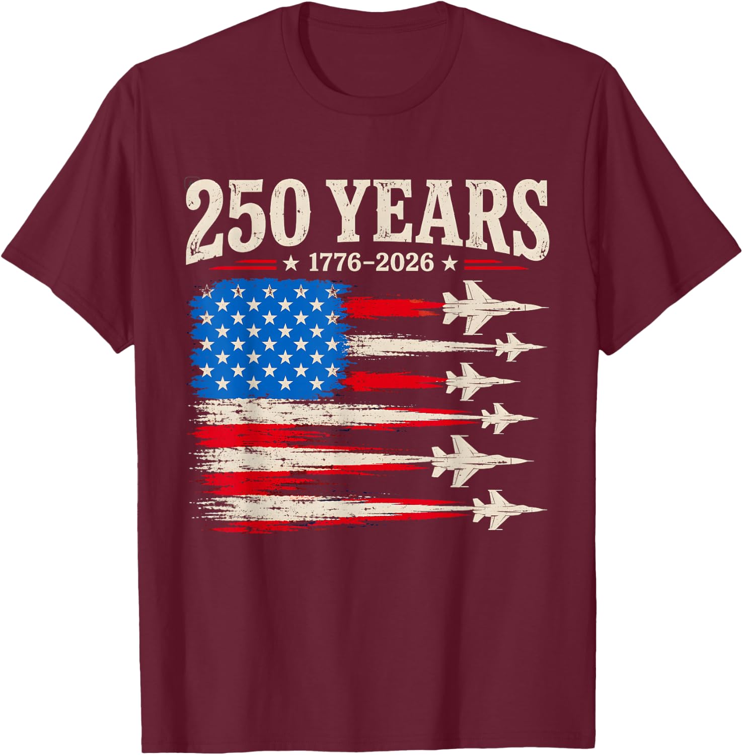 250 Anniversary USA 1776 to 2026 Patriotic American 4th July T-Shirt - T-Shirt | Maroon