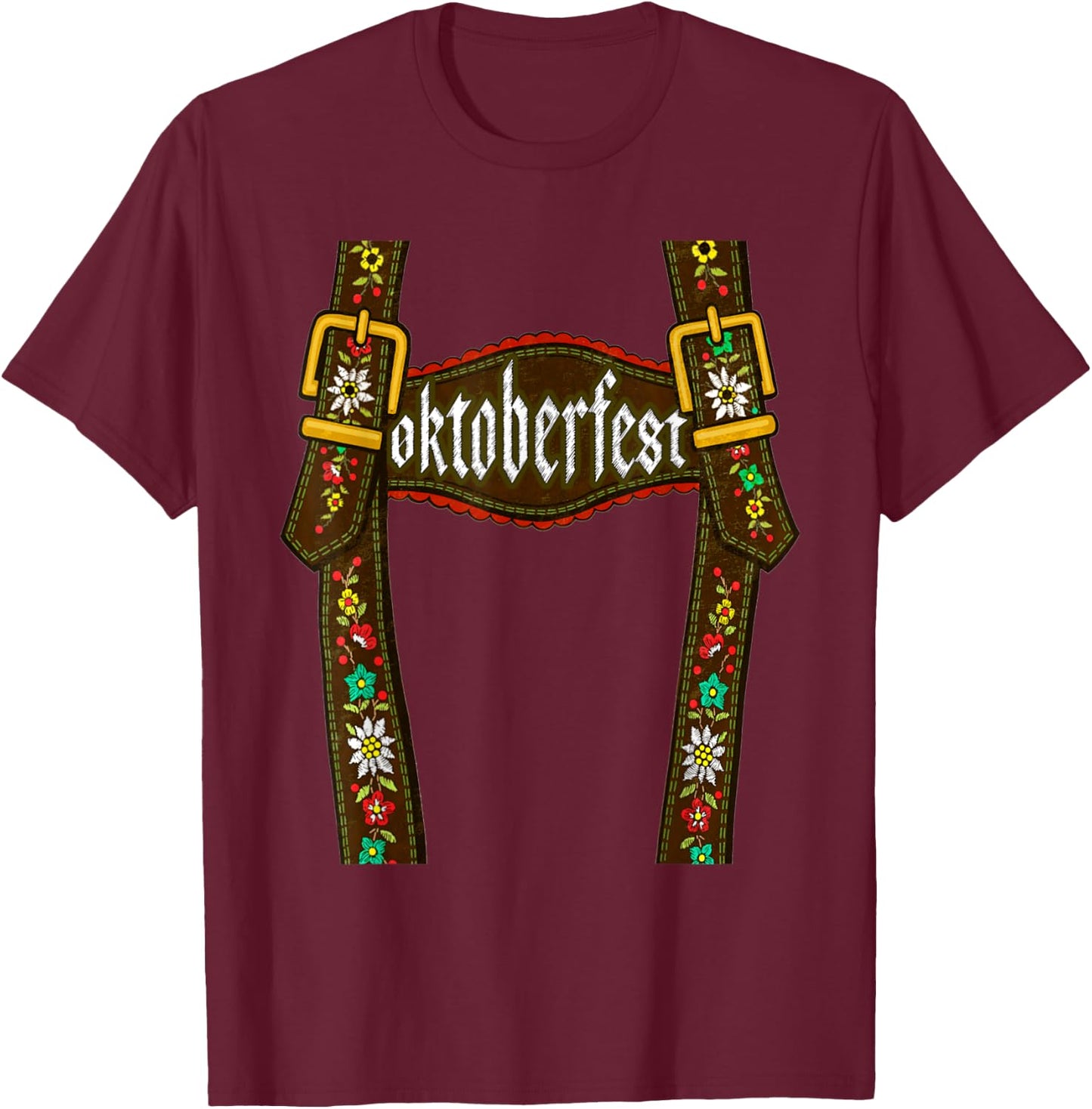 Lederhosen Suspenders Oktoberfest Bavarian Munich Beer T-Shirt - T-Shirt | Maroon