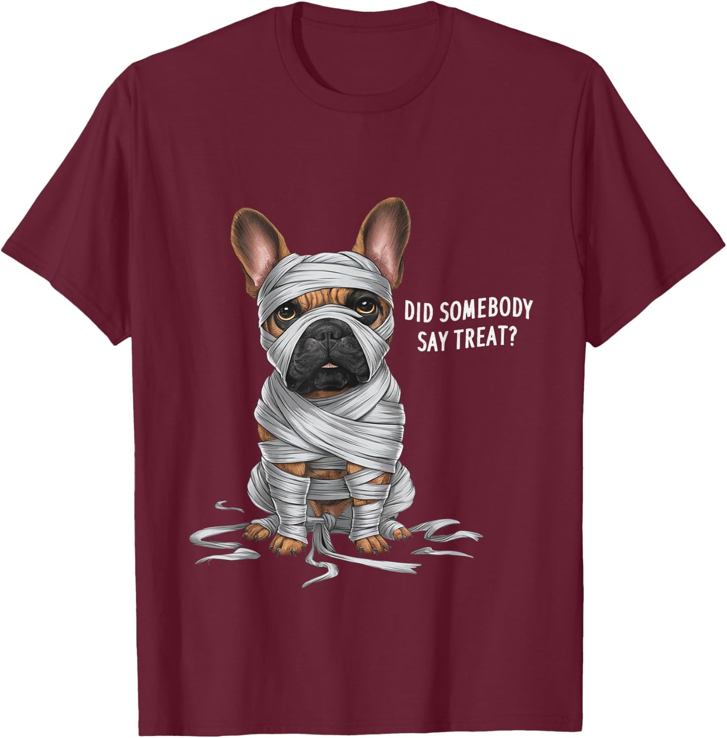 French Bulldog Mummy Halloween Dog T-Shirt - T-Shirt | Maroon