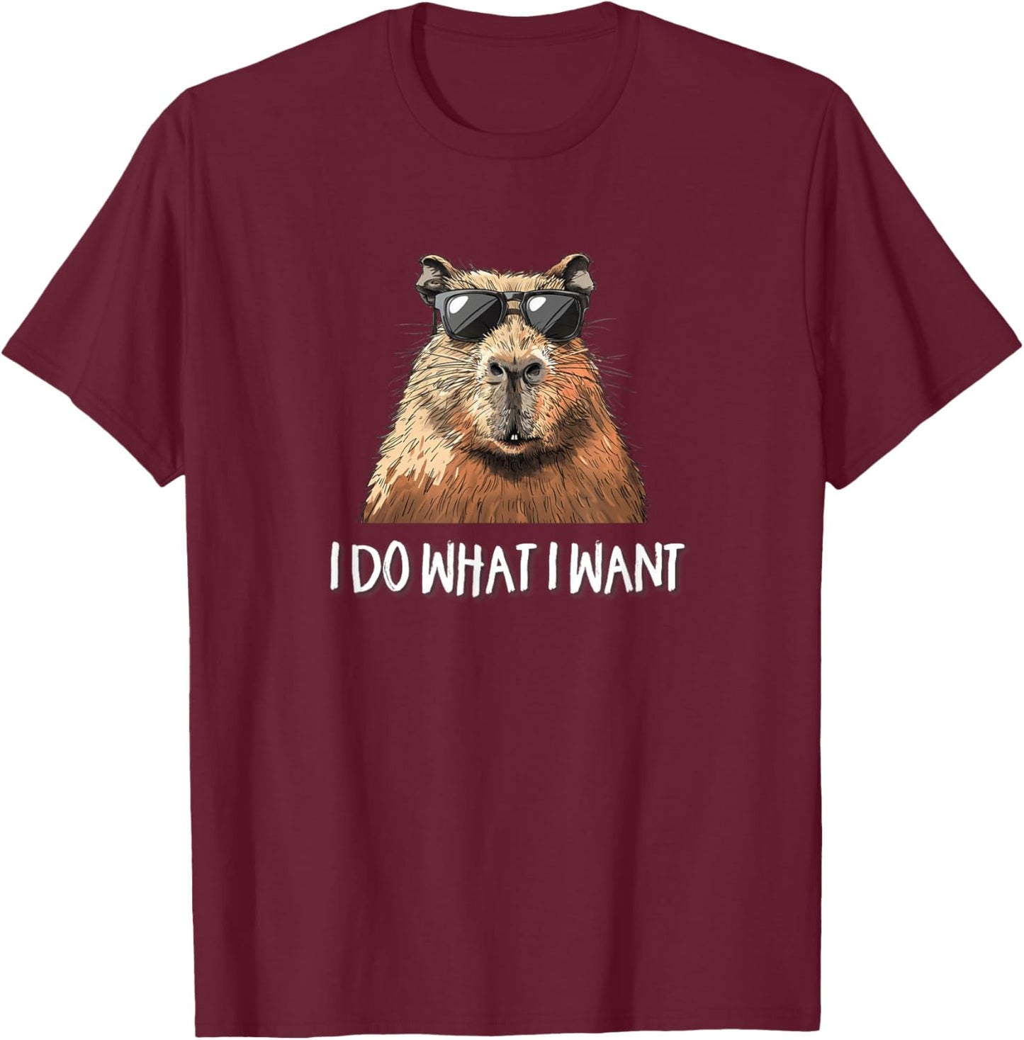 Meme Lover Sunglasses I Do What I Want Capybara Lover T-Shirt - T-Shirt | Maroon