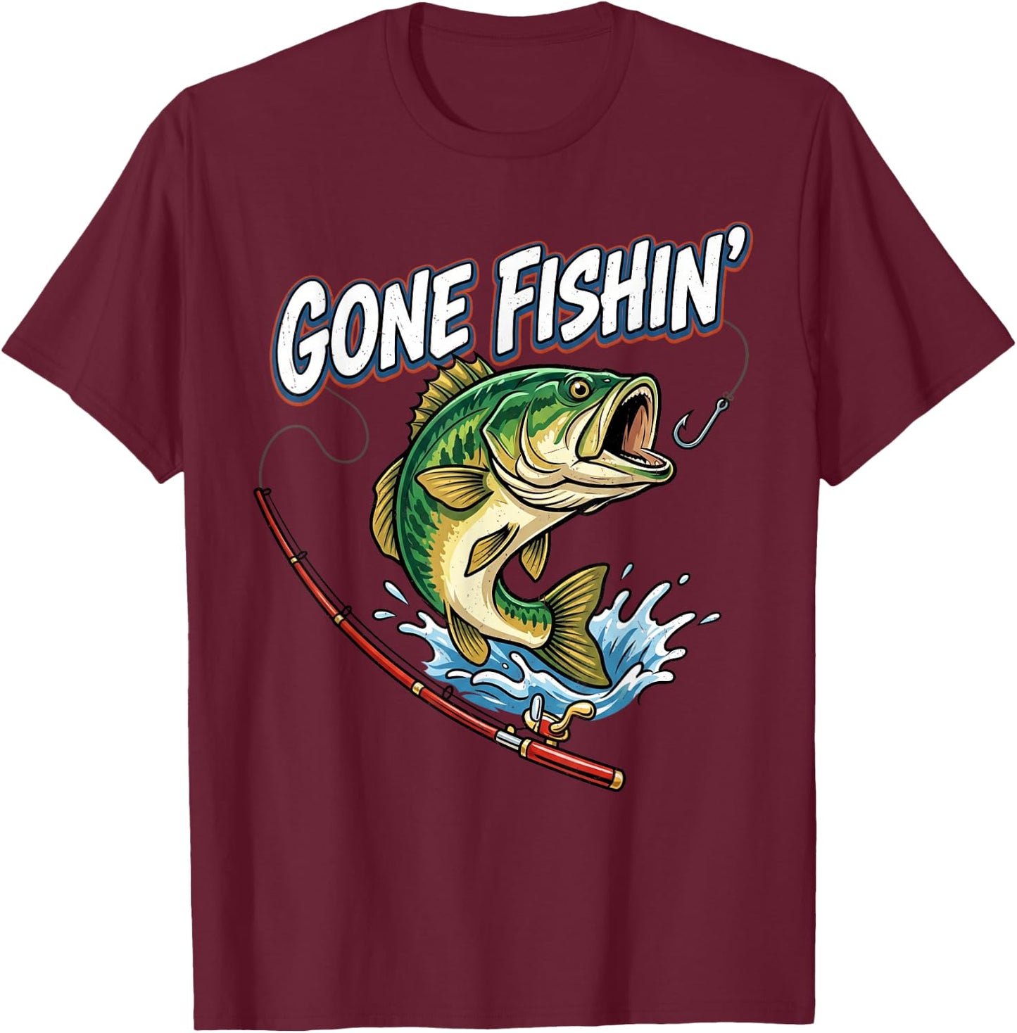 Gone Fishin' Funny Fisherman Lover Bass Fishing Angler T-Shirt - T-Shirt | Maroon