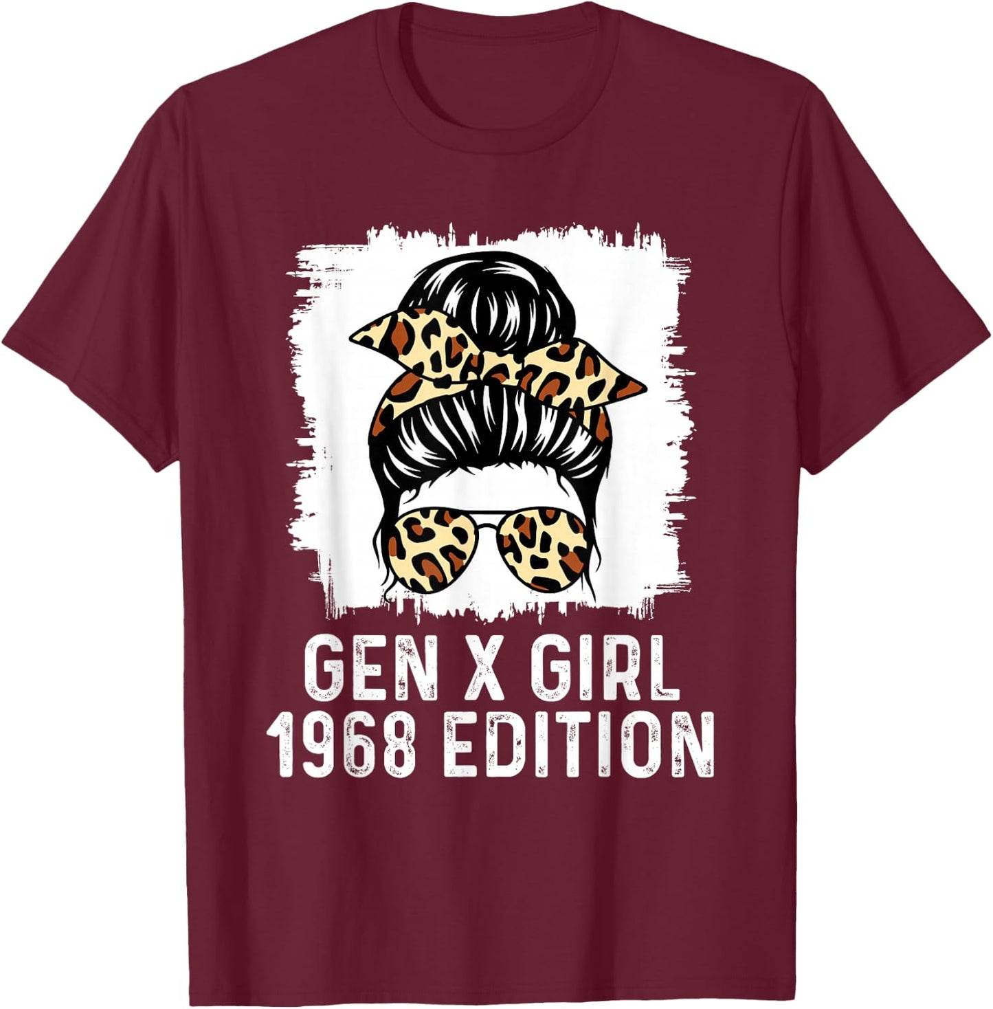 Gen X Girl 1968 Edition Cheetah Messy Bun Birthday T-Shirt - T-Shirt | Maroon