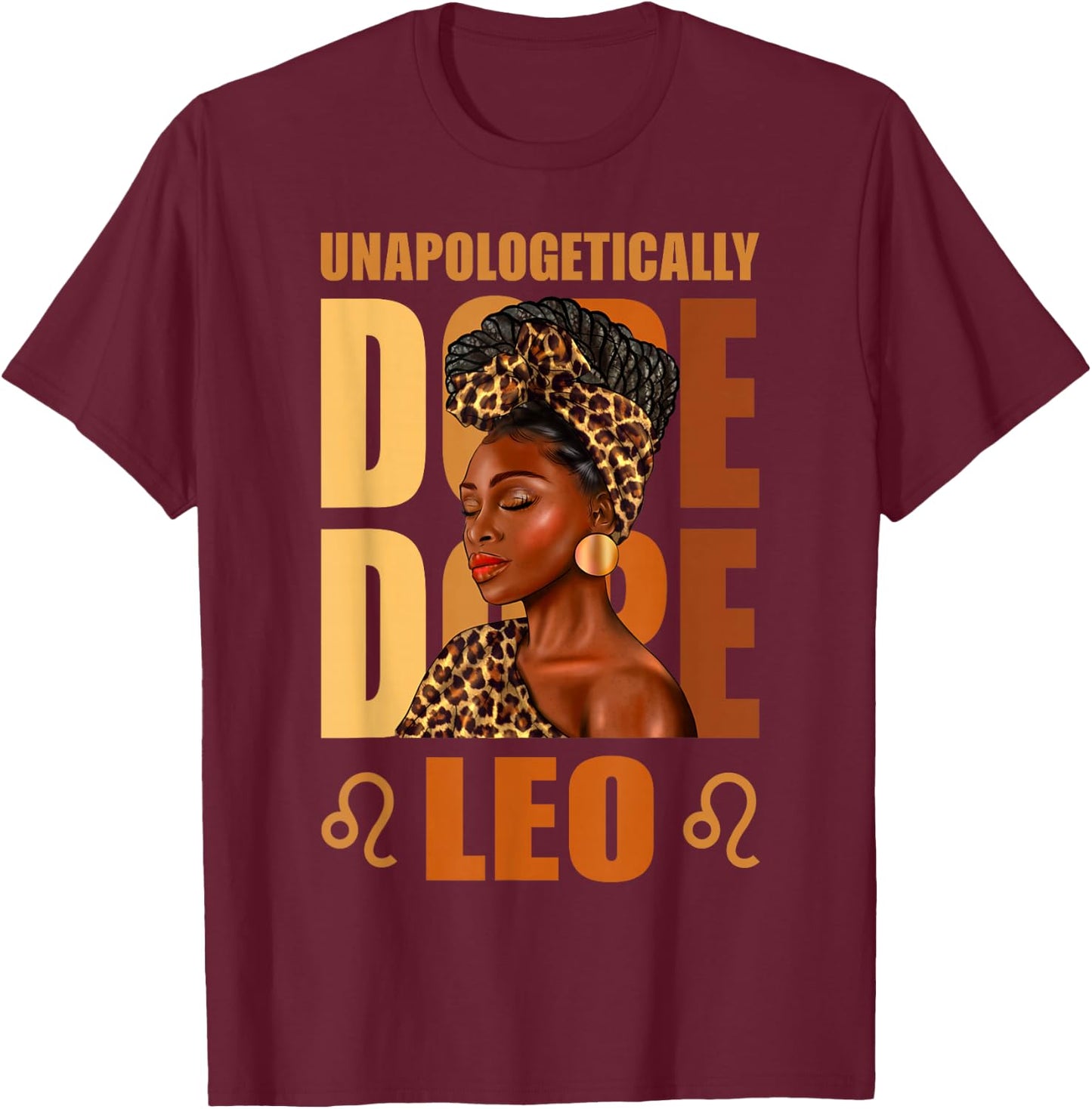 Unapologetically Cool Leo Queen Leopard Afro Women T-Shirt - T-Shirt | Maroon