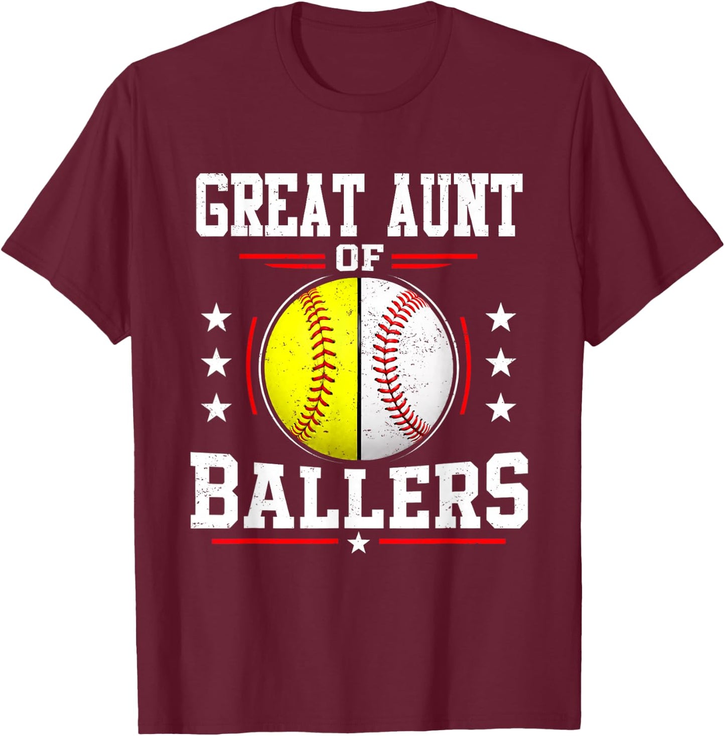 Great Aunt of Ballers Baseball Softball Aunt T-Shirt - T-Shirt | Maroon