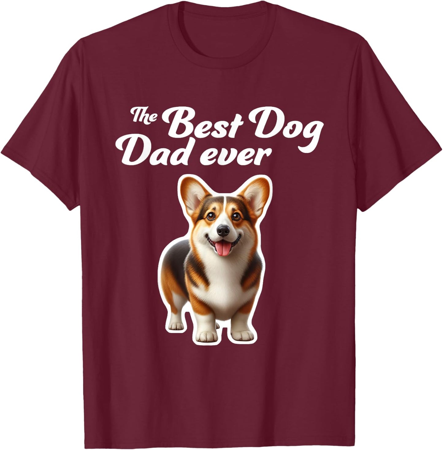Best Dog Dad Ever - Cardigan Welsh Corgi T-Shirt - T-Shirt | Maroon