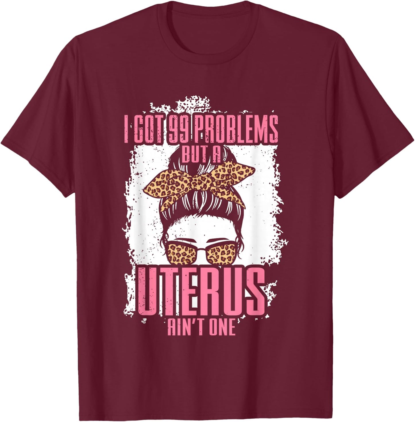 Uterus Hysterectomy Recovery Products Messy Bun Leopard T-Shirt - T-Shirt | Maroon