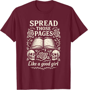 Spread Those Pages Book Design Spicy Dark Romance T-Shirt - T-Shirt | Maroon