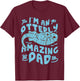 Otter Dad Pun I'm An Otterly Amazing Dad T-Shirt - T-Shirt | Maroon