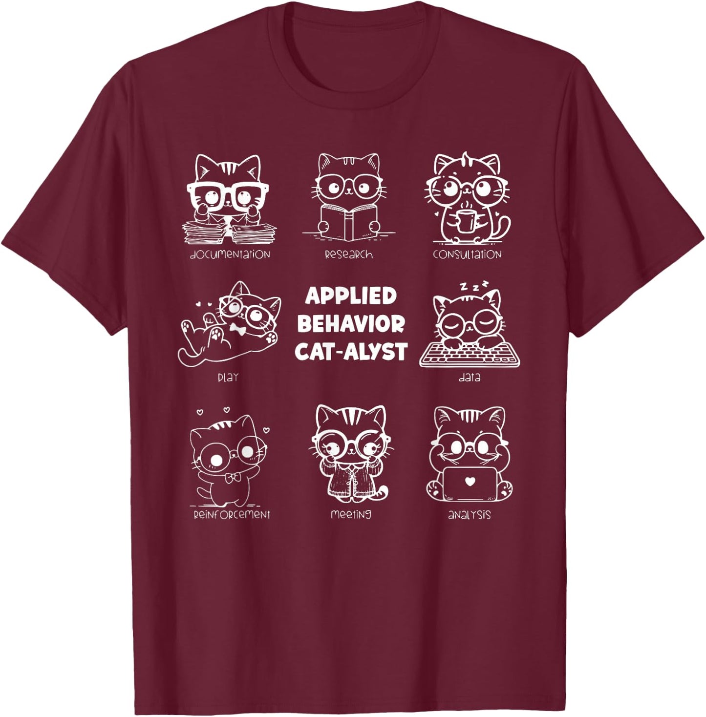 Vintage Applied Behavior Cat-alyst ABA Therapist RBT Analyst T-Shirt - T-Shirt | Maroon