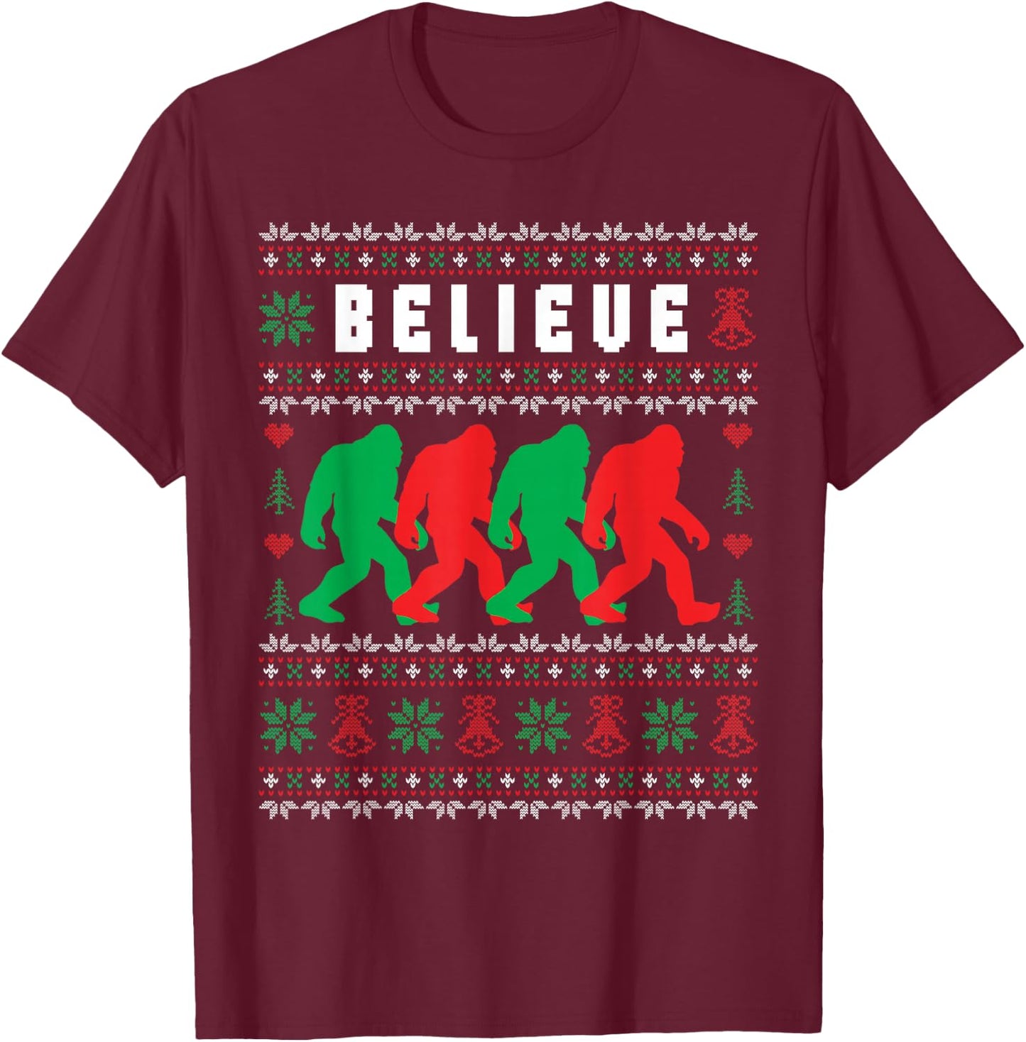 Christmas Bigfoot Believe Sasquatch Ugly Christmas Sweater T-Shirt - T-Shirt | Maroon
