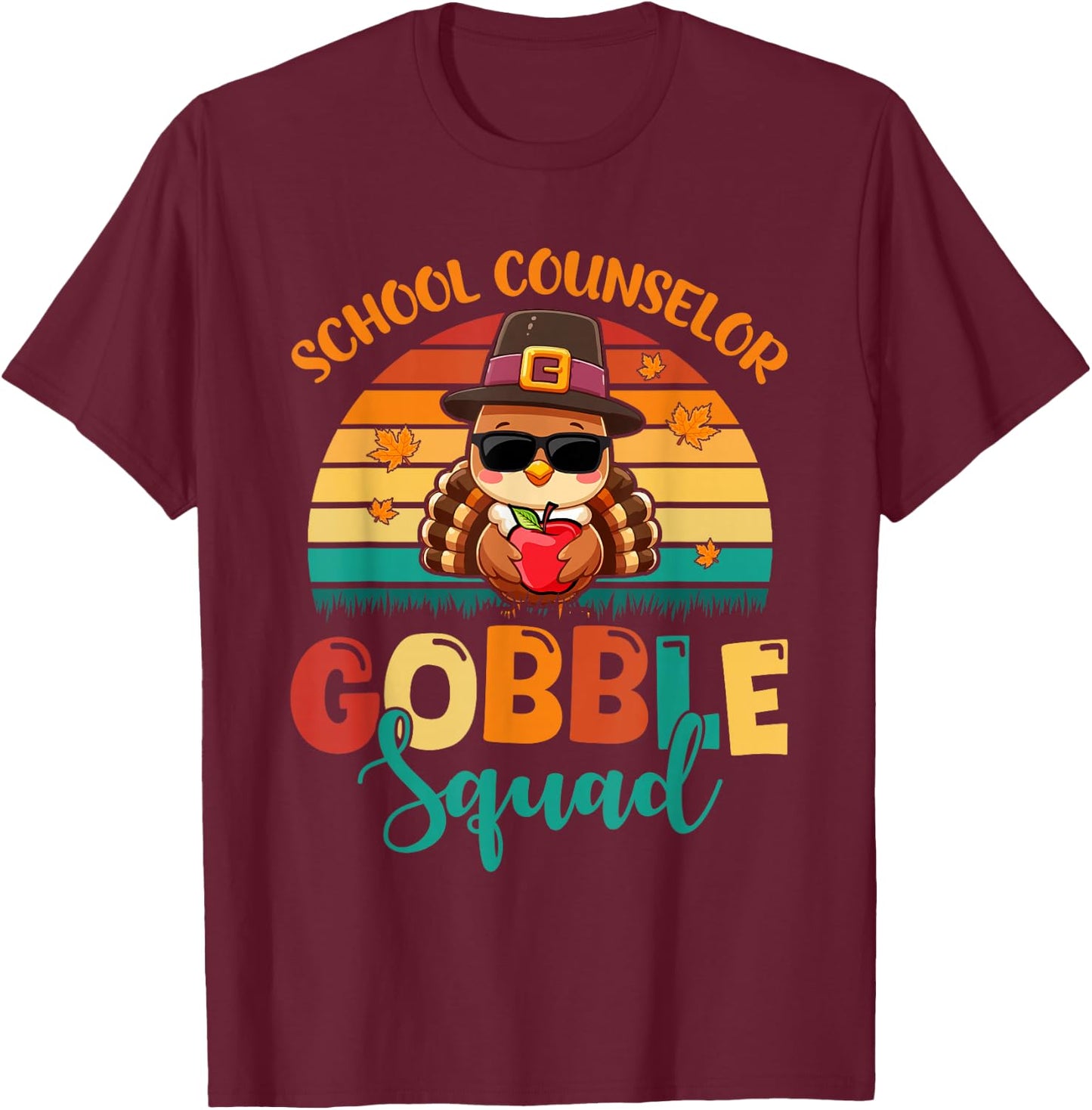 School Counselor Gobble Squad Thanksgiving Turkey Funny Job T-Shirt - T-Shirt | Maroon