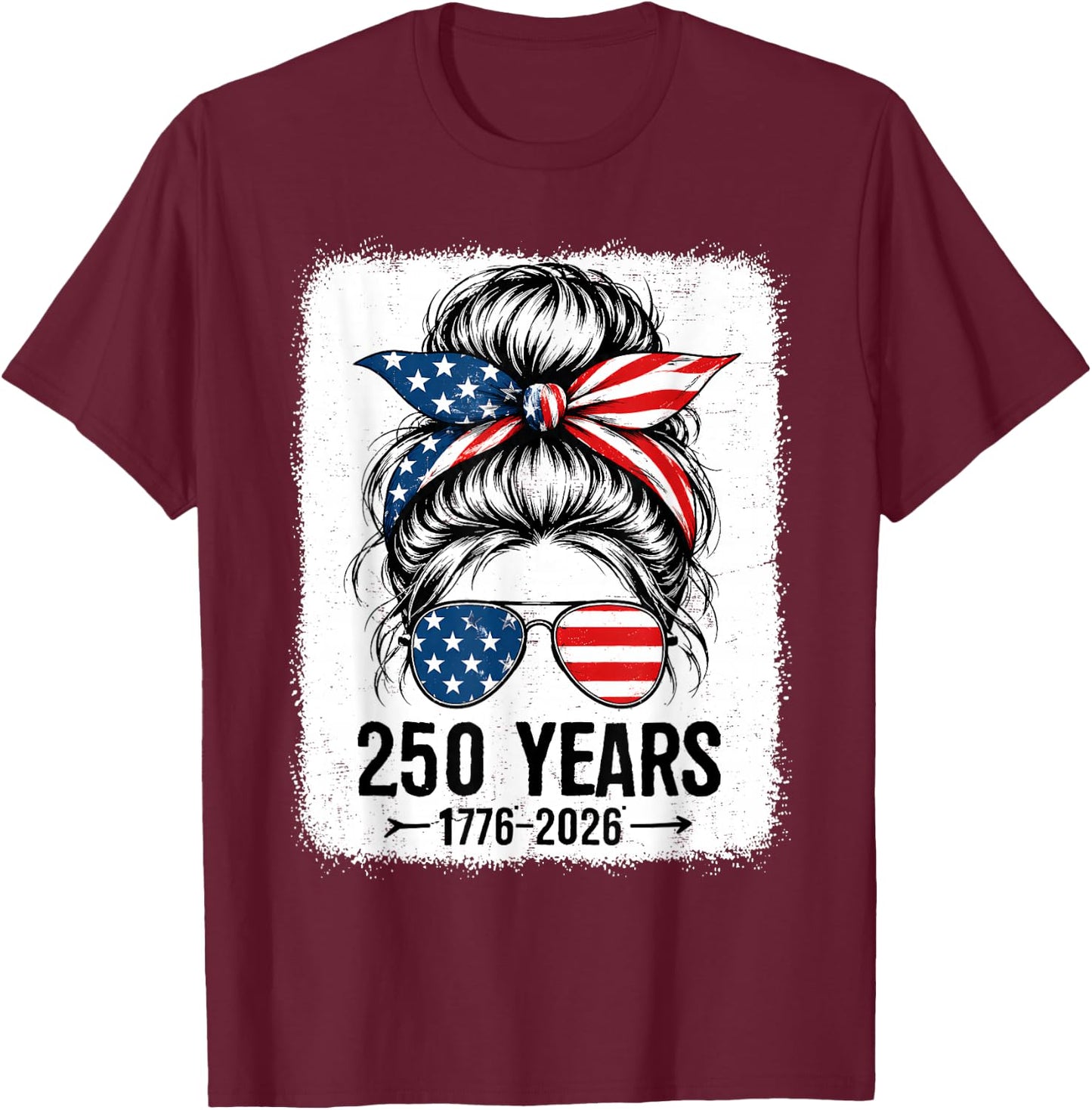 250 Years America Women 250 Anniversary USA 4th of July Girl T-Shirt - T-Shirt | Maroon