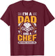 Chef Cook Dad - I'm a Dad and a Chef Nothing Scares Me T-Shirt - T-Shirt | Maroon