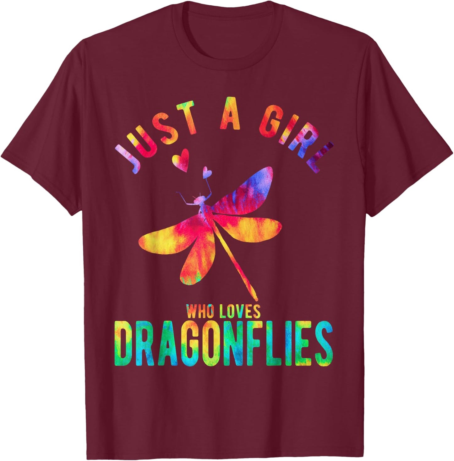 Just A Girl Who Loves Dragonflies Dragonfly Lover T-Shirt - T-Shirt | Maroon